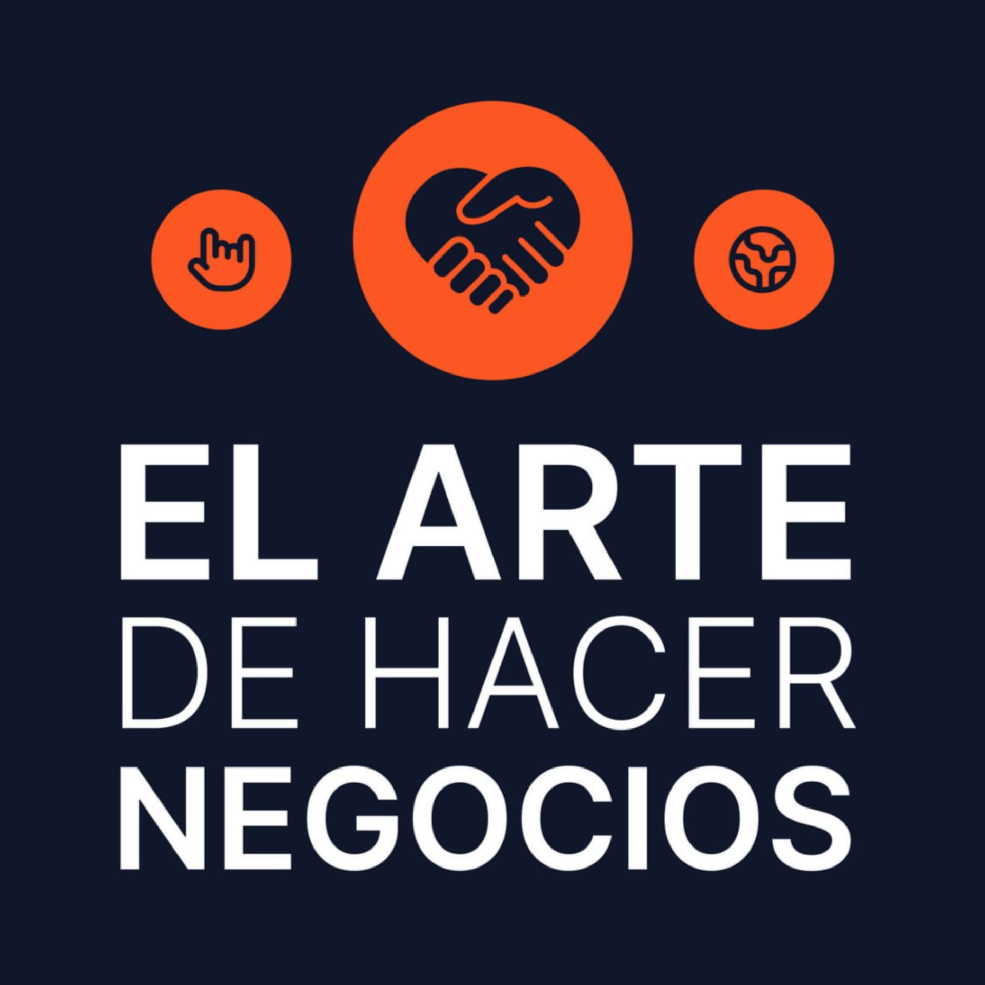 El Arte de Hacer Negocios - Podcasts