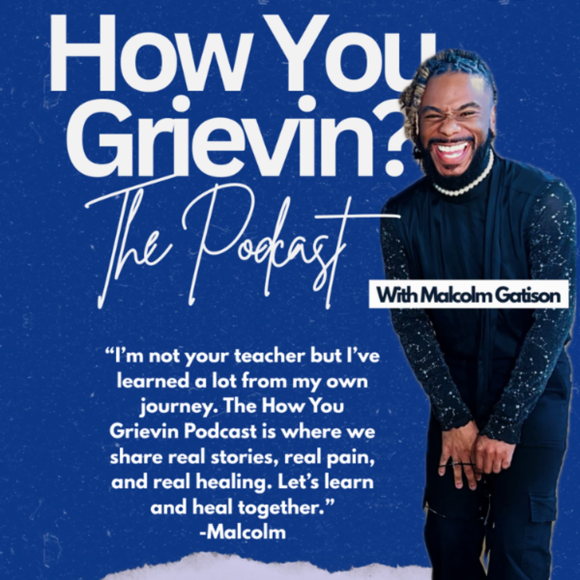 How You Grievin? - Podcasts