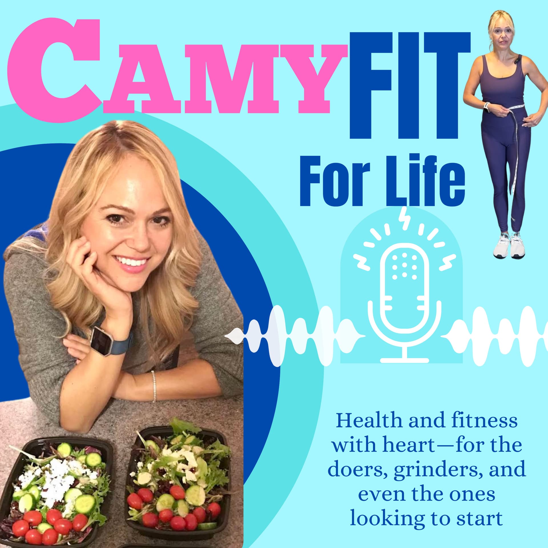 CamyFIT For Life - Podcasts