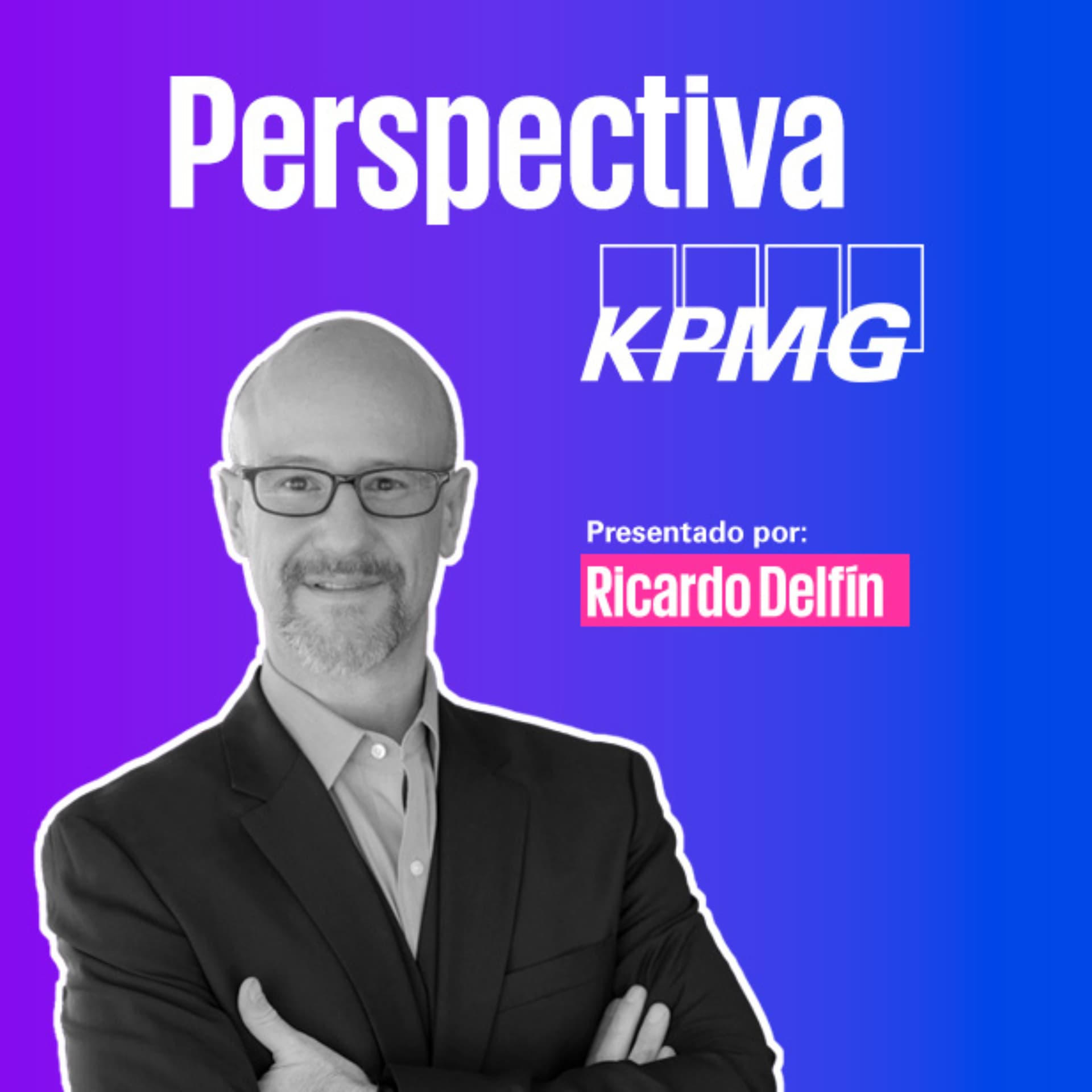 Perspectiva KPMG - Podcasts