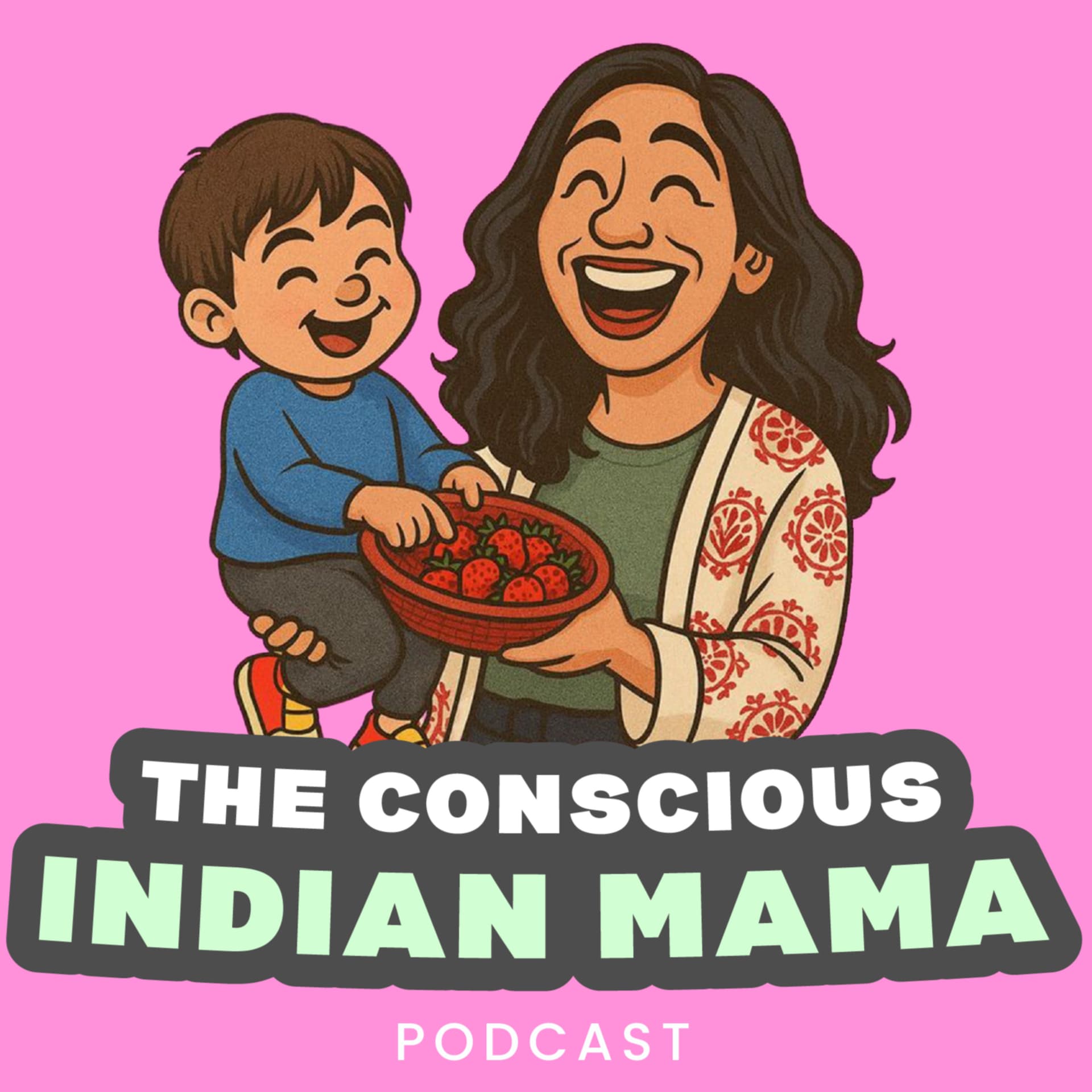 The Conscious Indian Mama - Podcasts