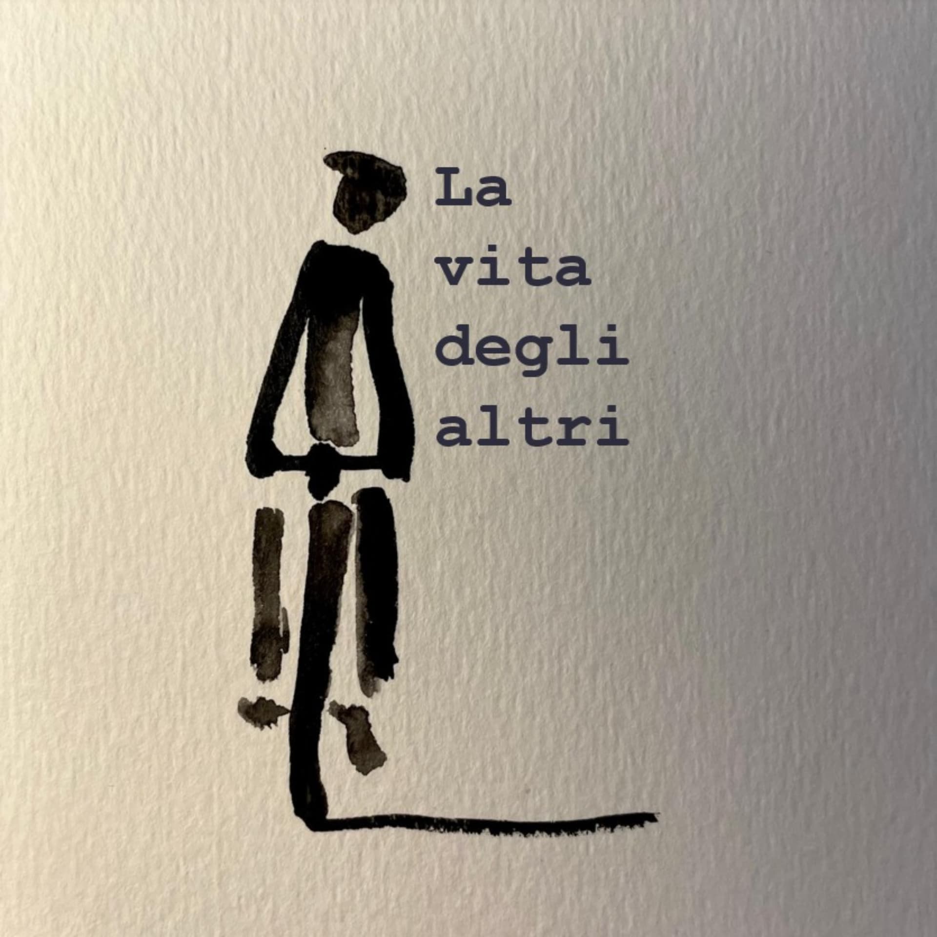 La vita degli altri - Podcasts