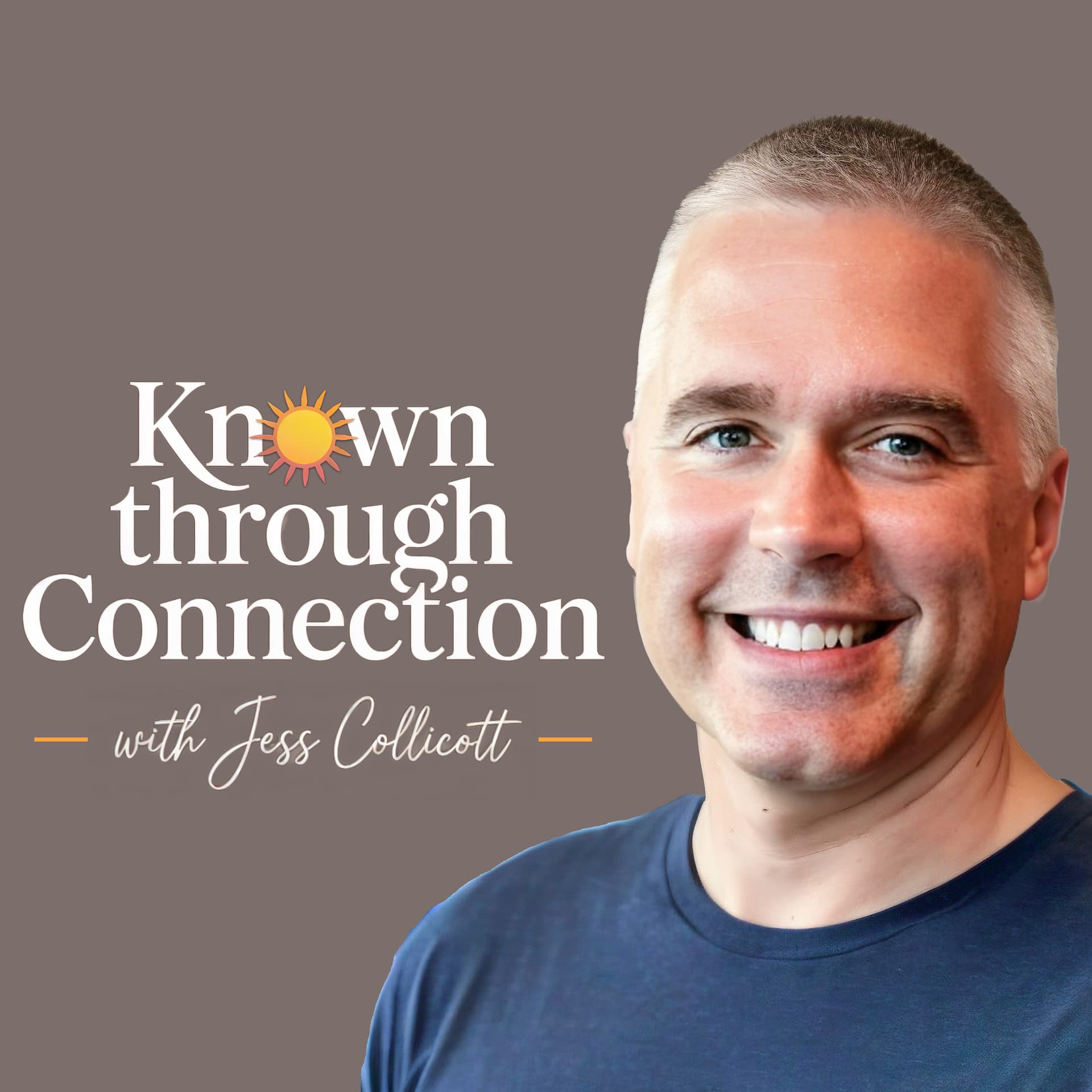 Known Through Connection with Jess Collicott - Podcasts