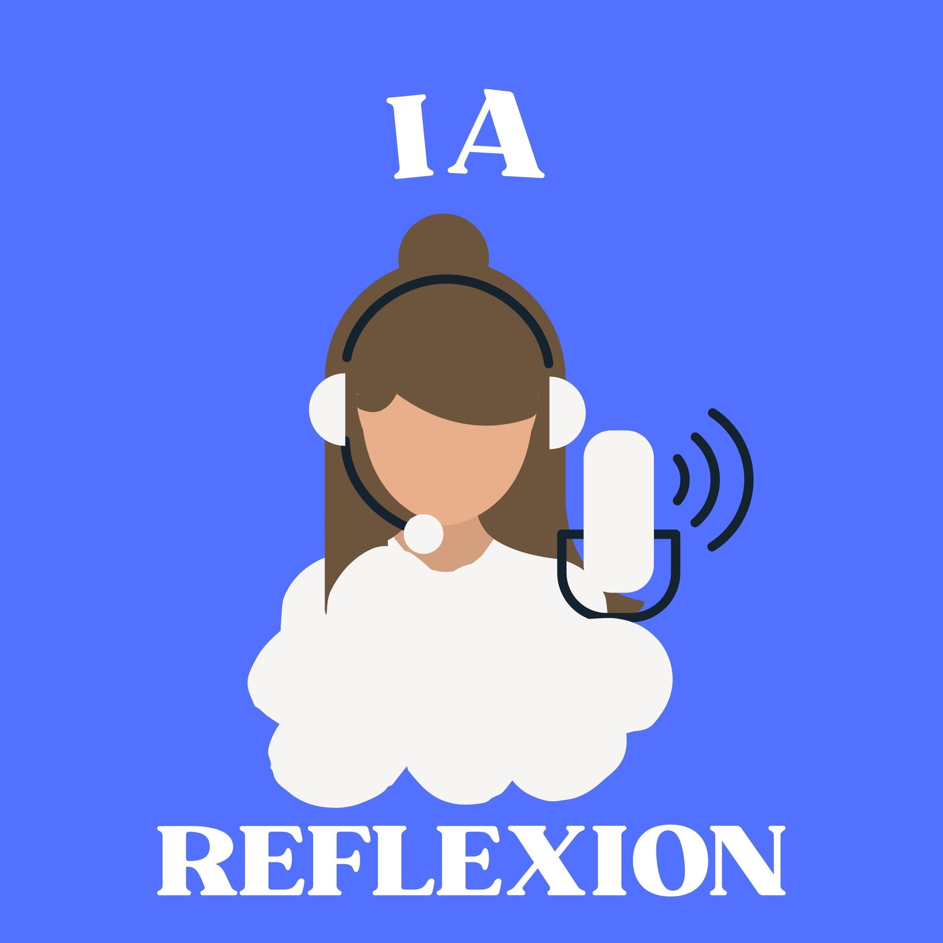 IA REFLEXION - Podcasts