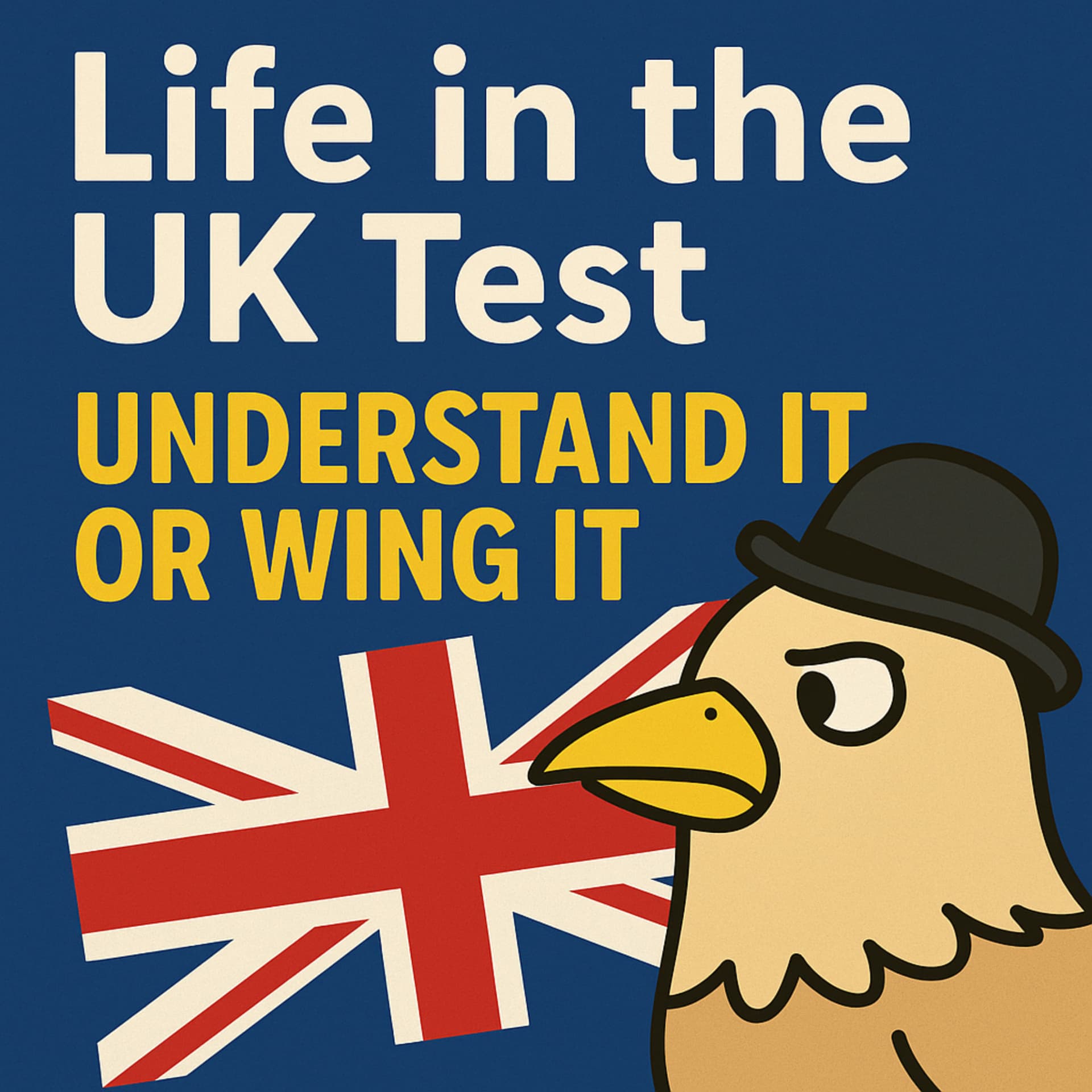 Life in the UK Test 2026: Understand It or Wing It - Podcasts