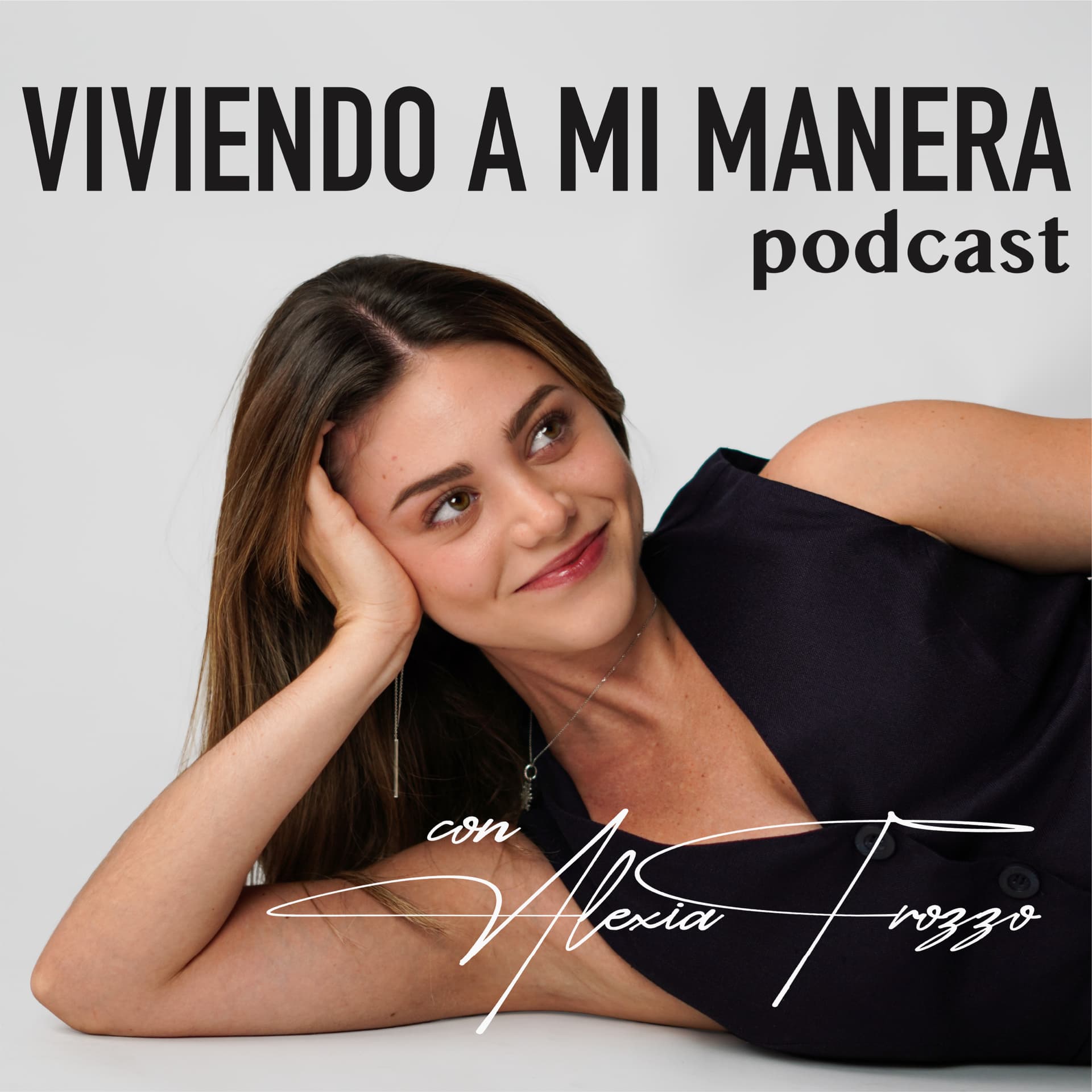 viviendo a mi manera - Podcasts
