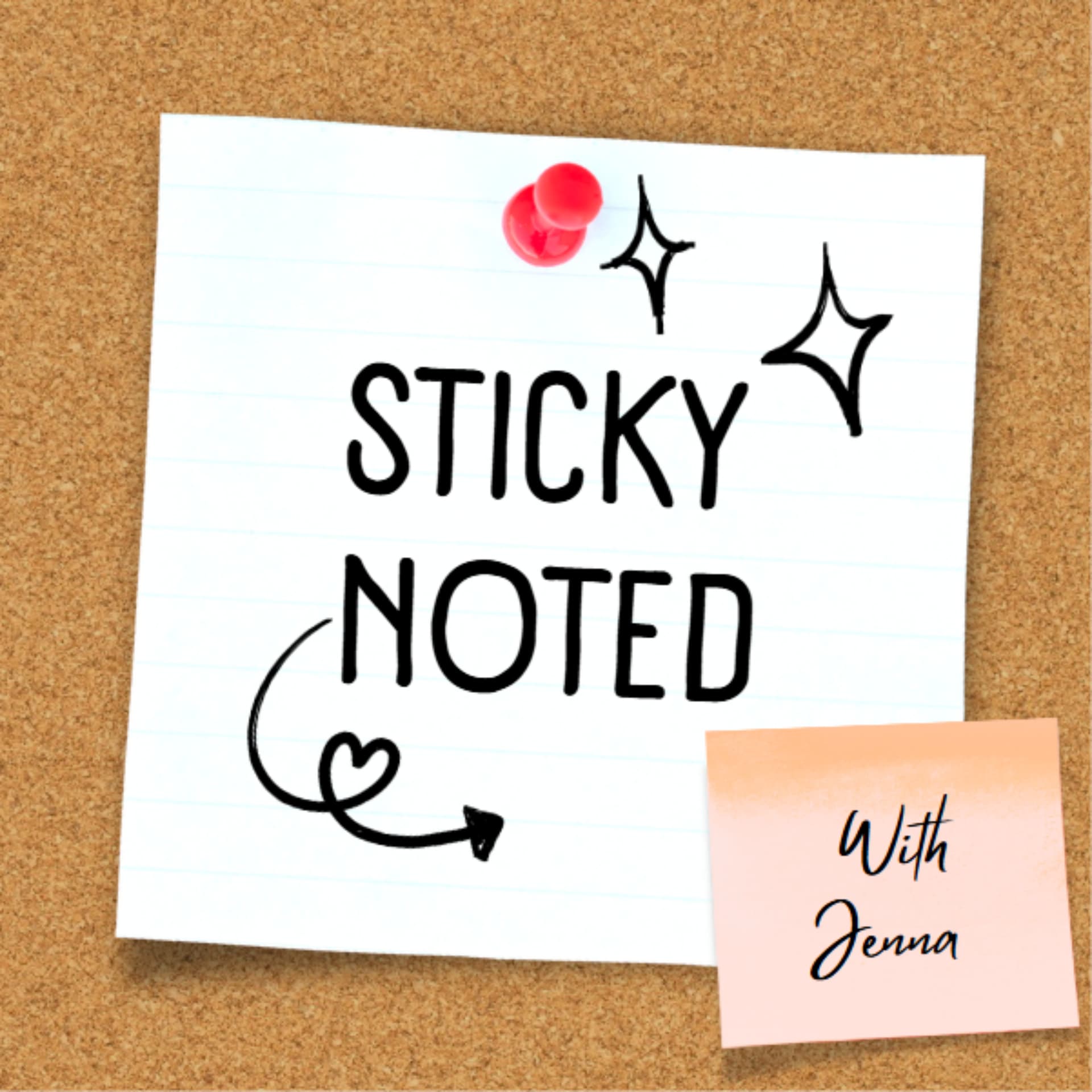 Sticky Noted - Podcasts