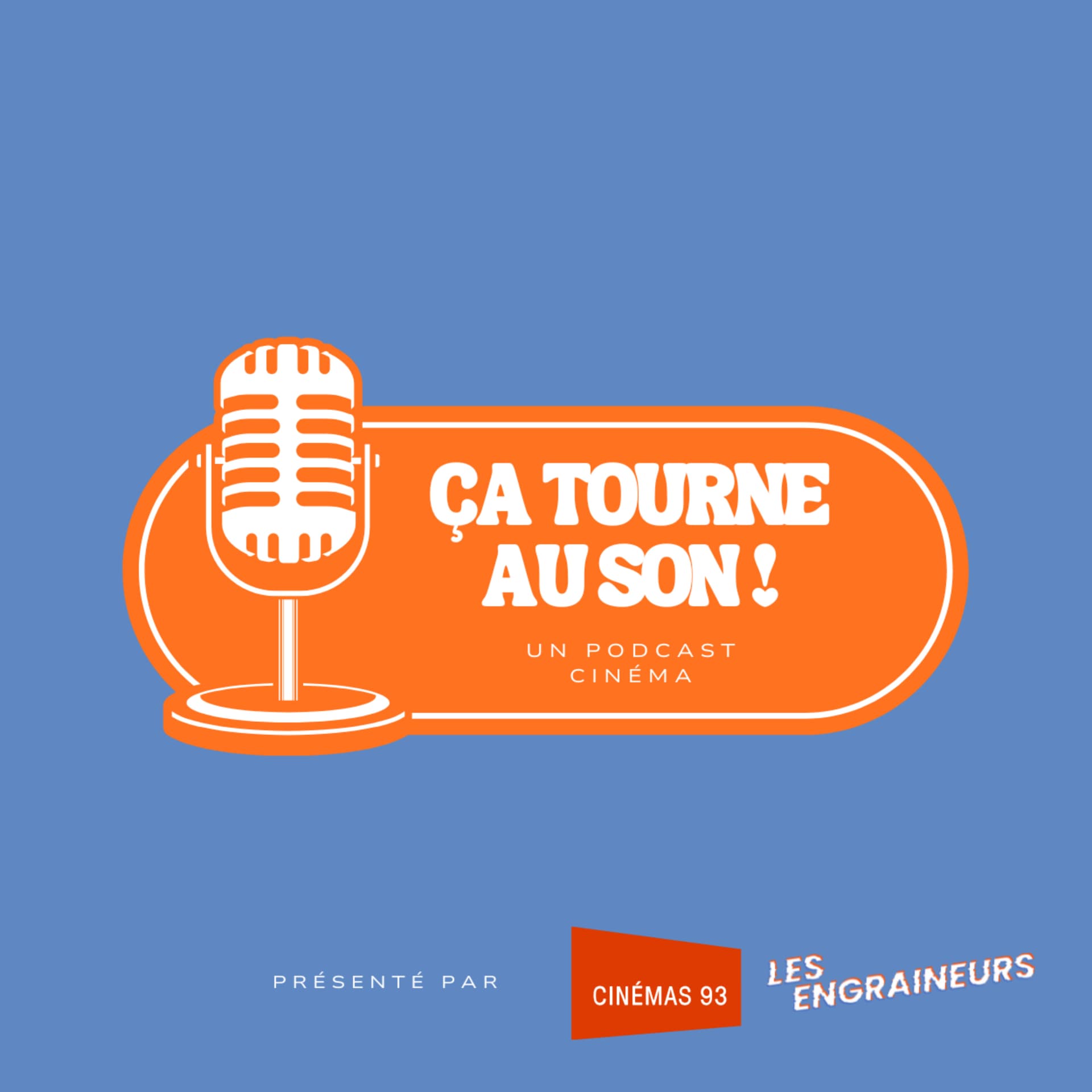 Ça tourne au son ! - Podcasts