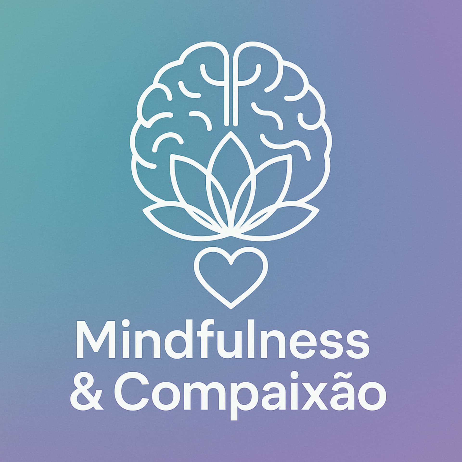Dr. Felipe de Souza - Psicologia, Mindfulness e Compaixão - Podcasts