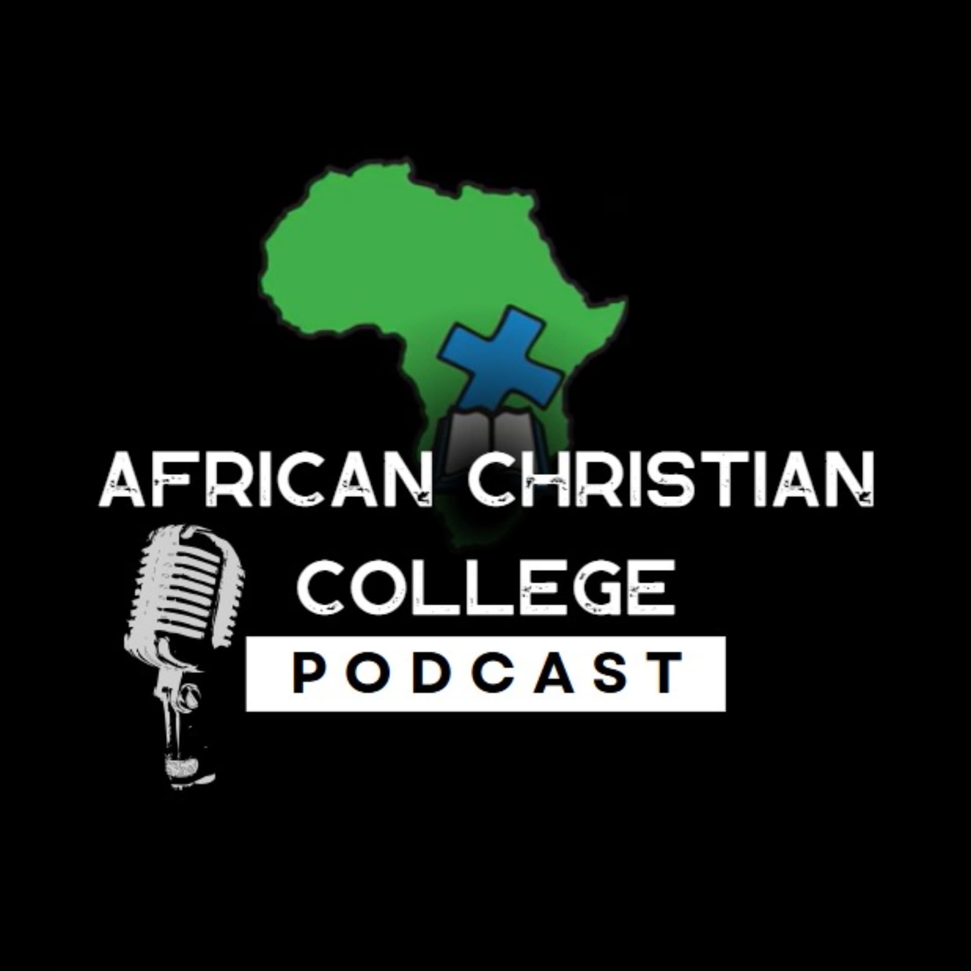 African Christian College Podcast - Podcasts
