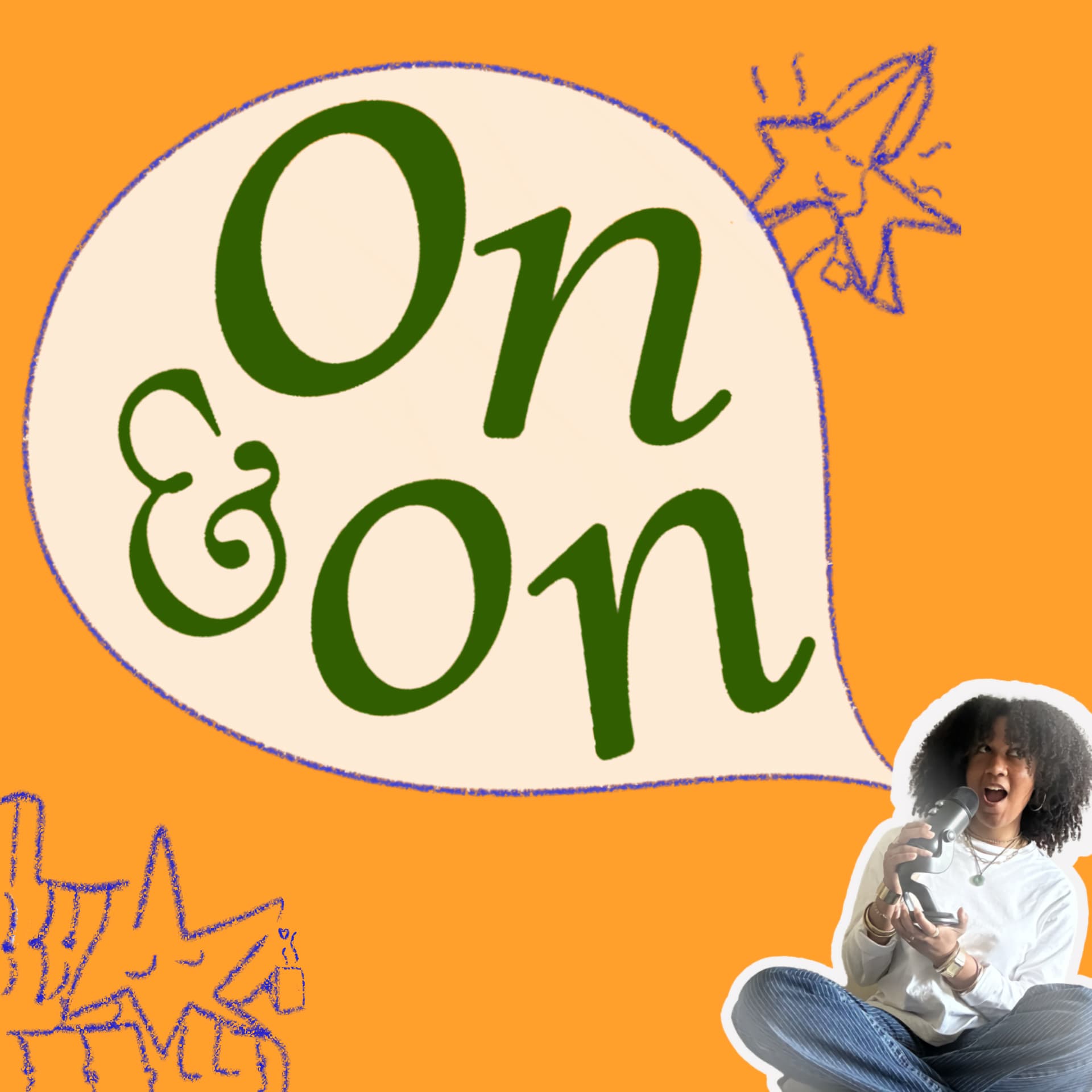 on & on - Podcasts