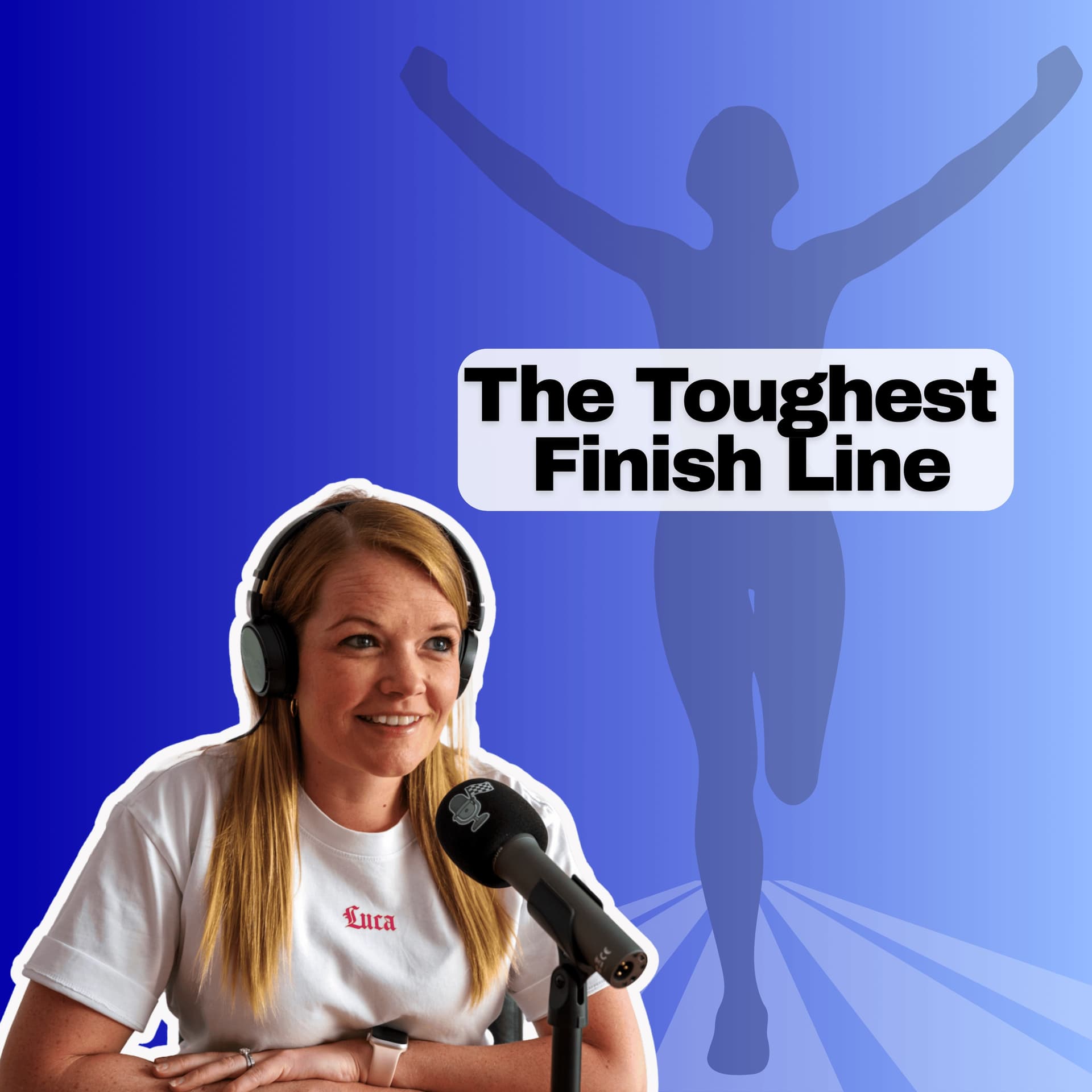 The Toughest Finish Line - Podcasts