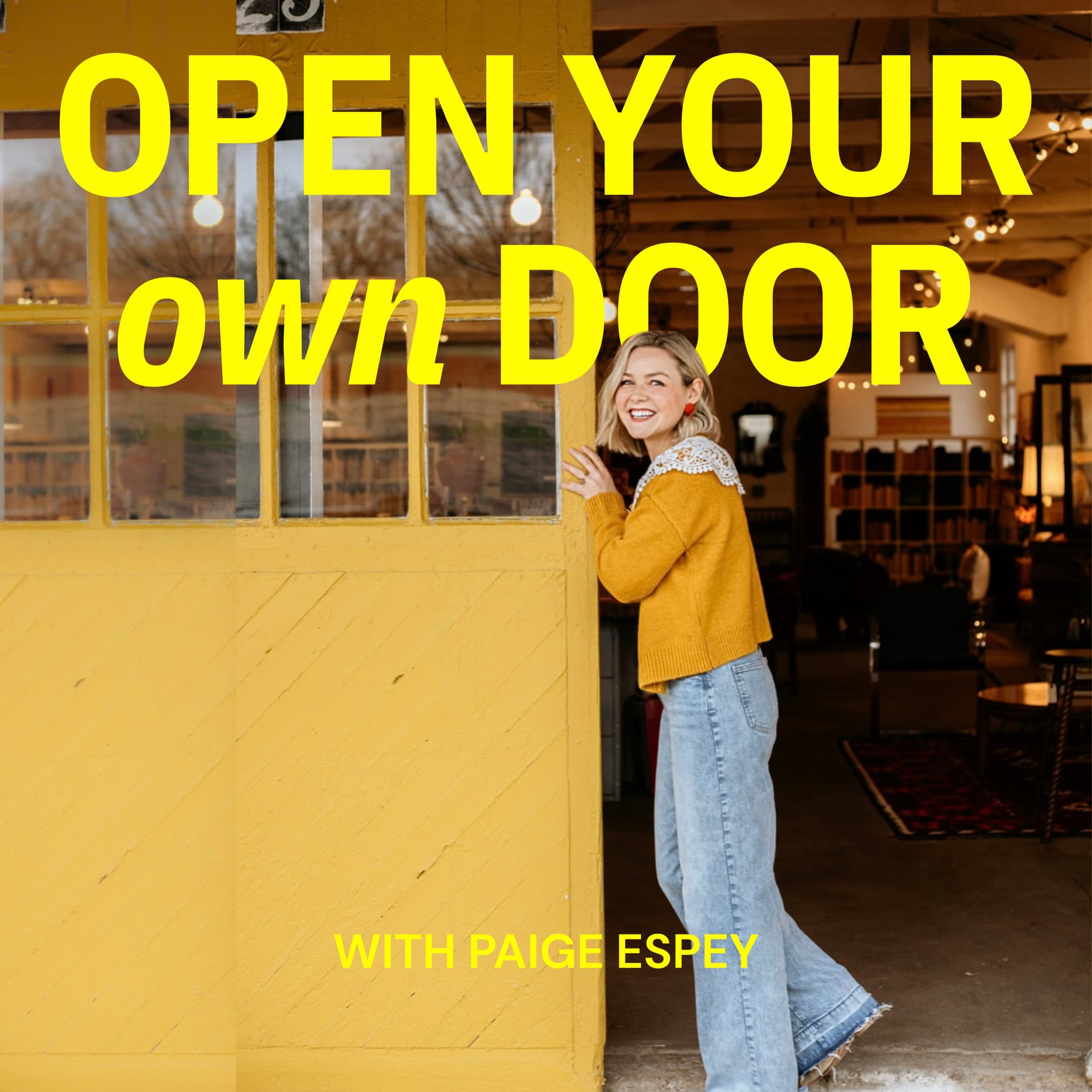 Open Your Own Door - Podcasts