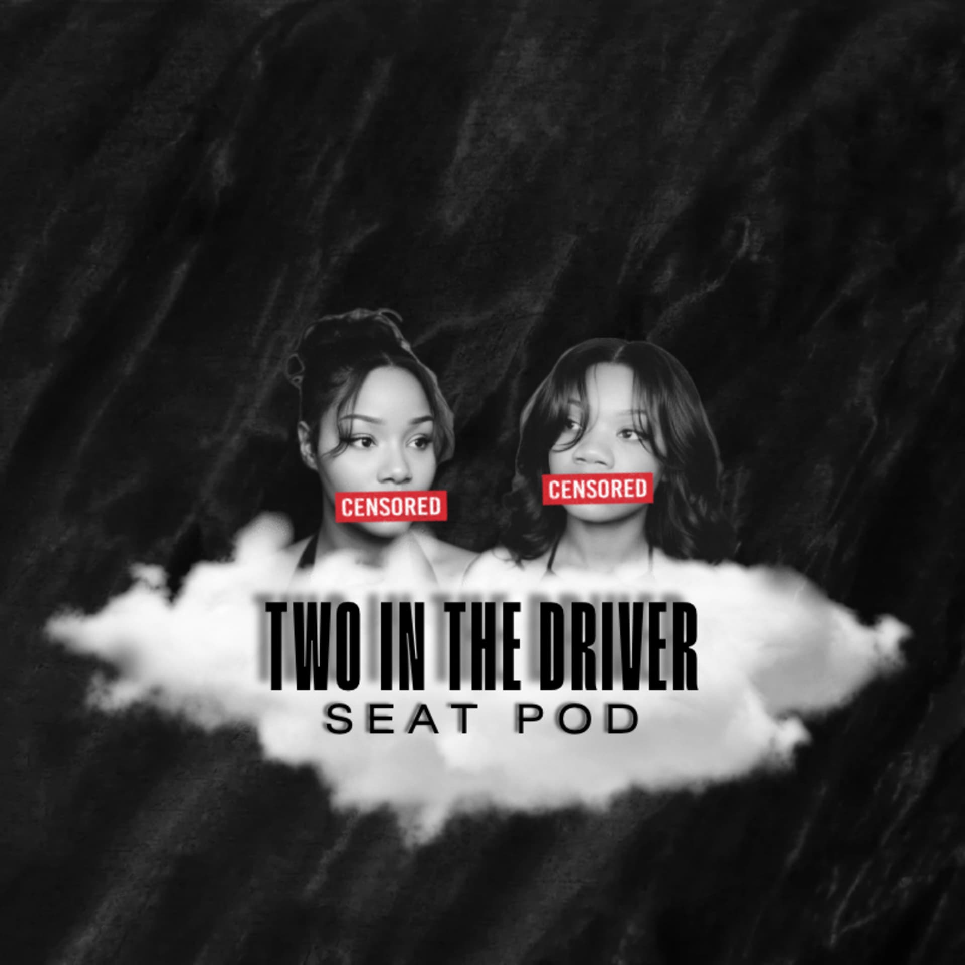 Two In The Driver Seat Pod with Toiya and Kiara - Podcasts