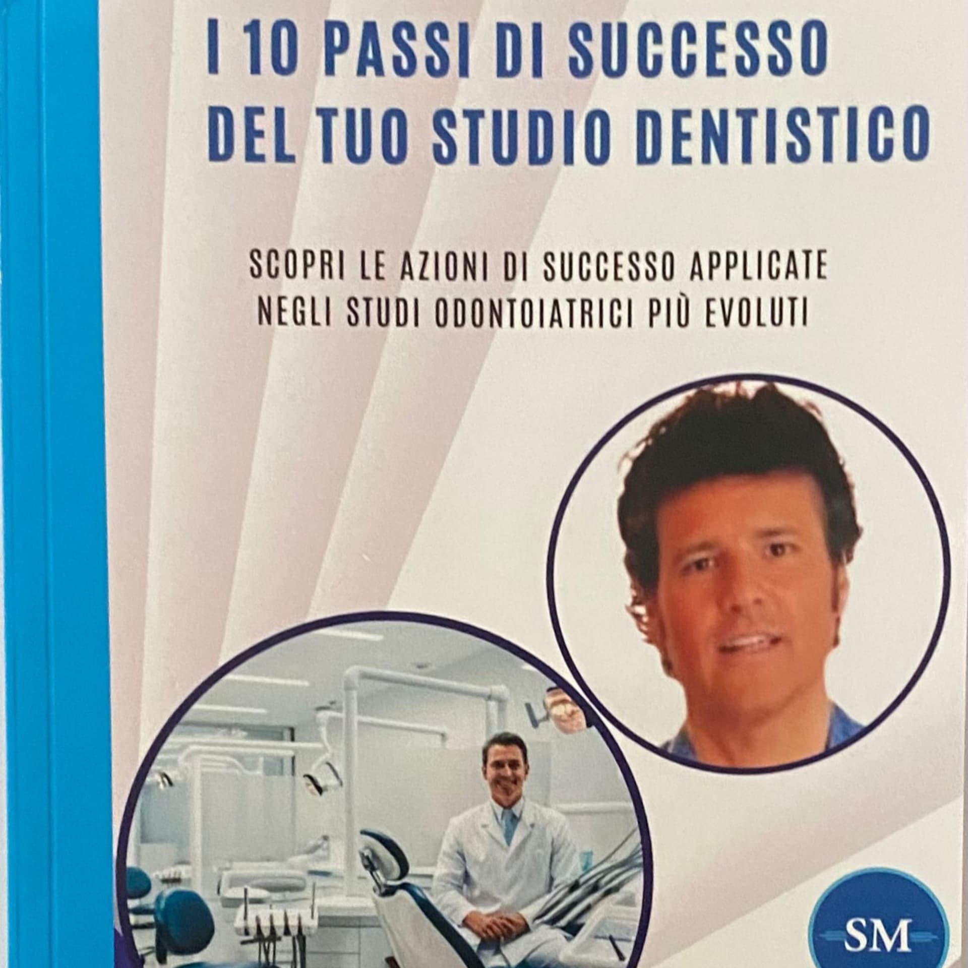 I 10 passi di successo dello Studio dentistico - Podcasts