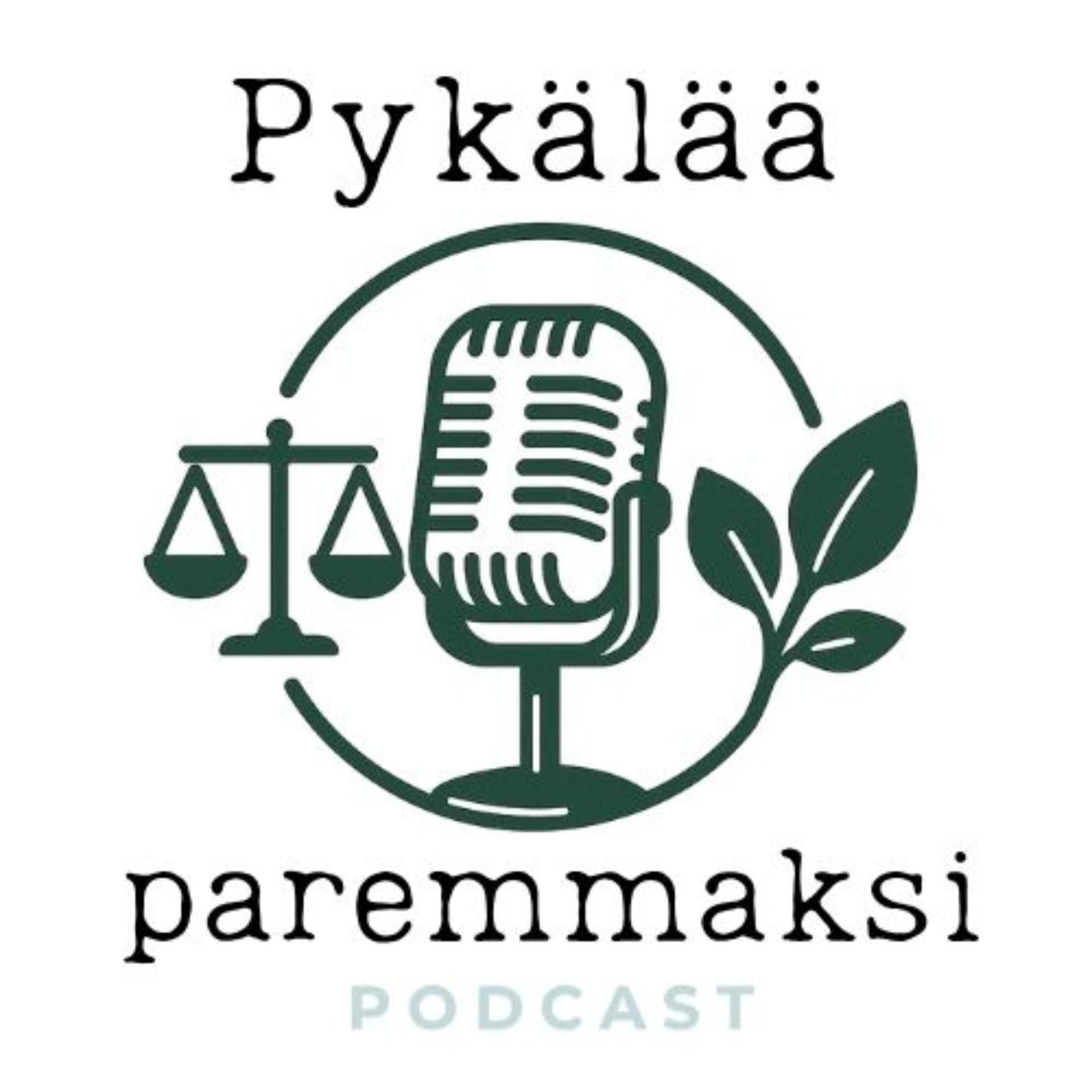 Pykälää paremmaksi podcast - Podcasts