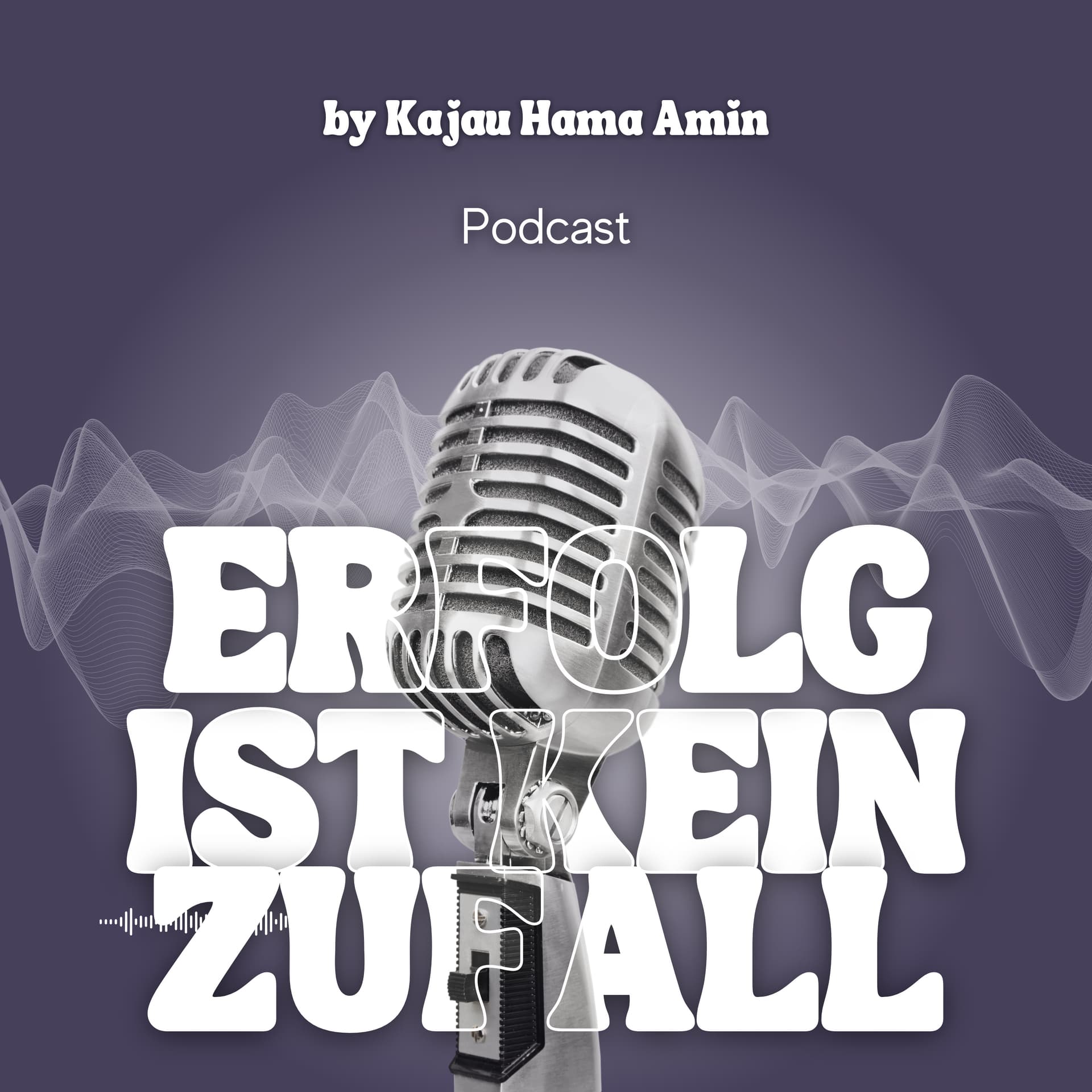 Erfolg ist kein Zufall by Hama - Podcasts