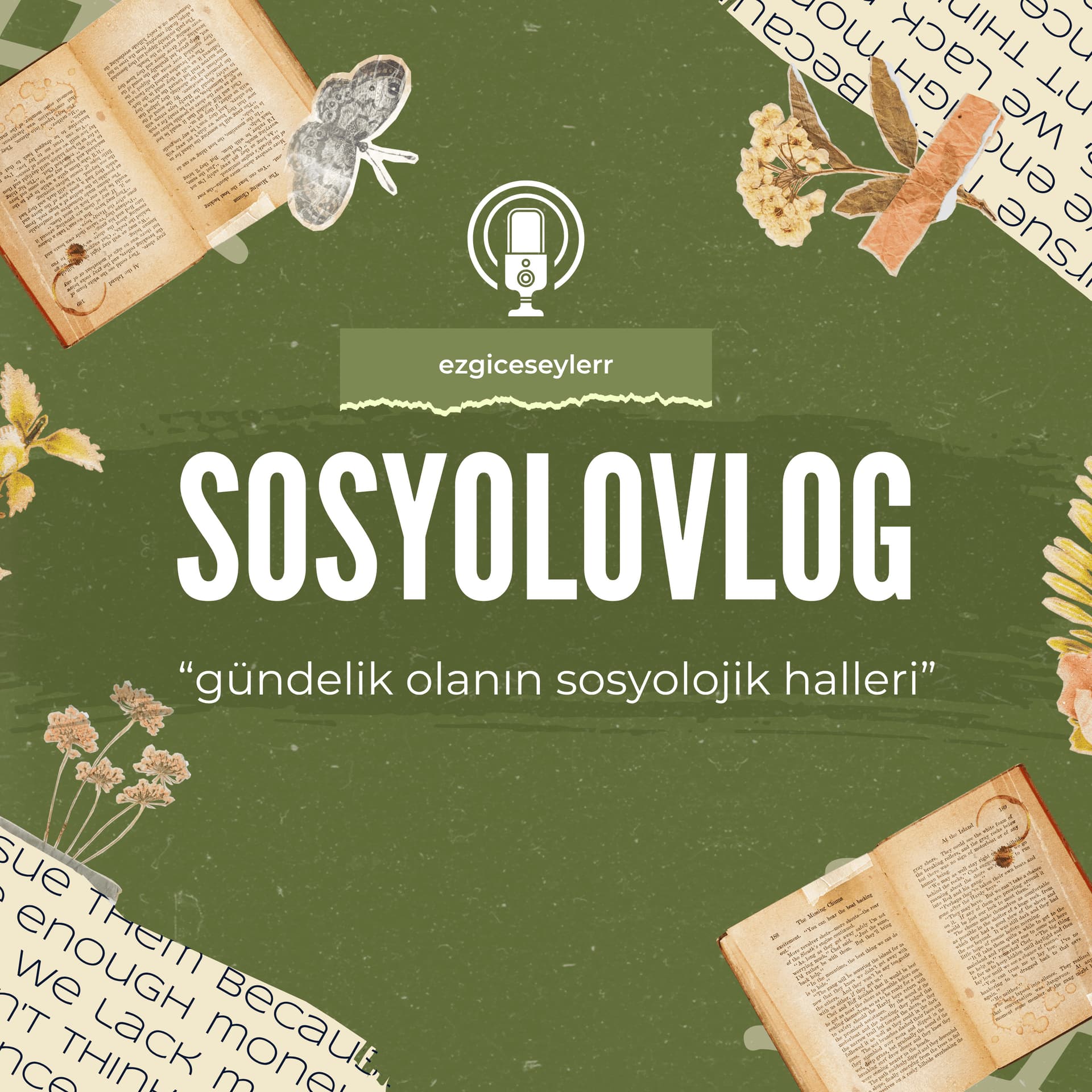 Ezgiceseylerr – Gündelik Hayatın Sosyolojisi - Podcasts