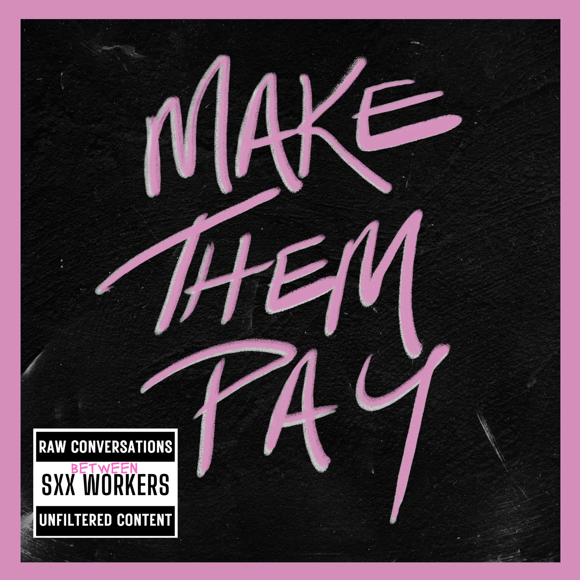 Make Them Pay - Podcasts