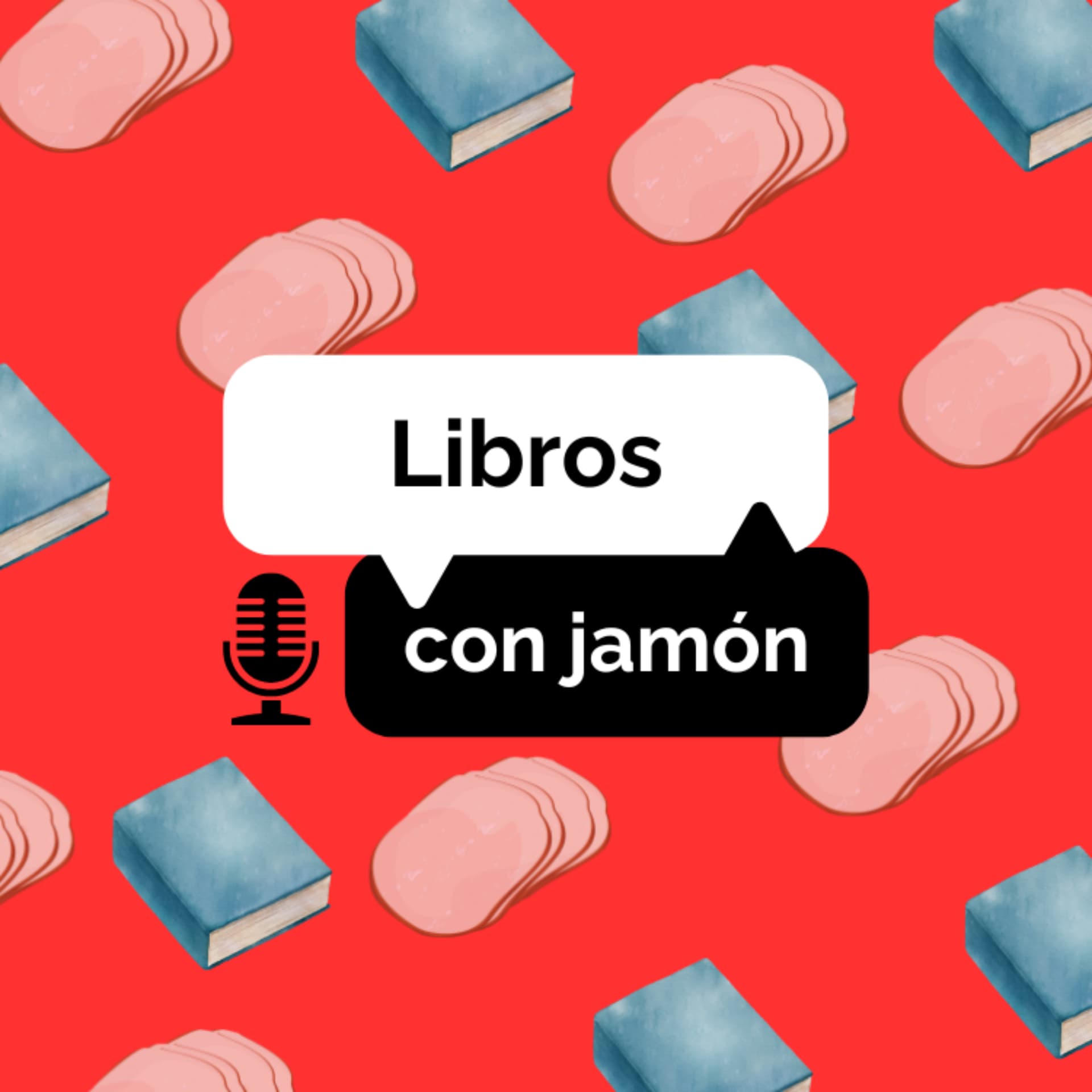 Libros y otras cosas fuera del transporte: Libros con jamón (Temporada 6) - Podcasts