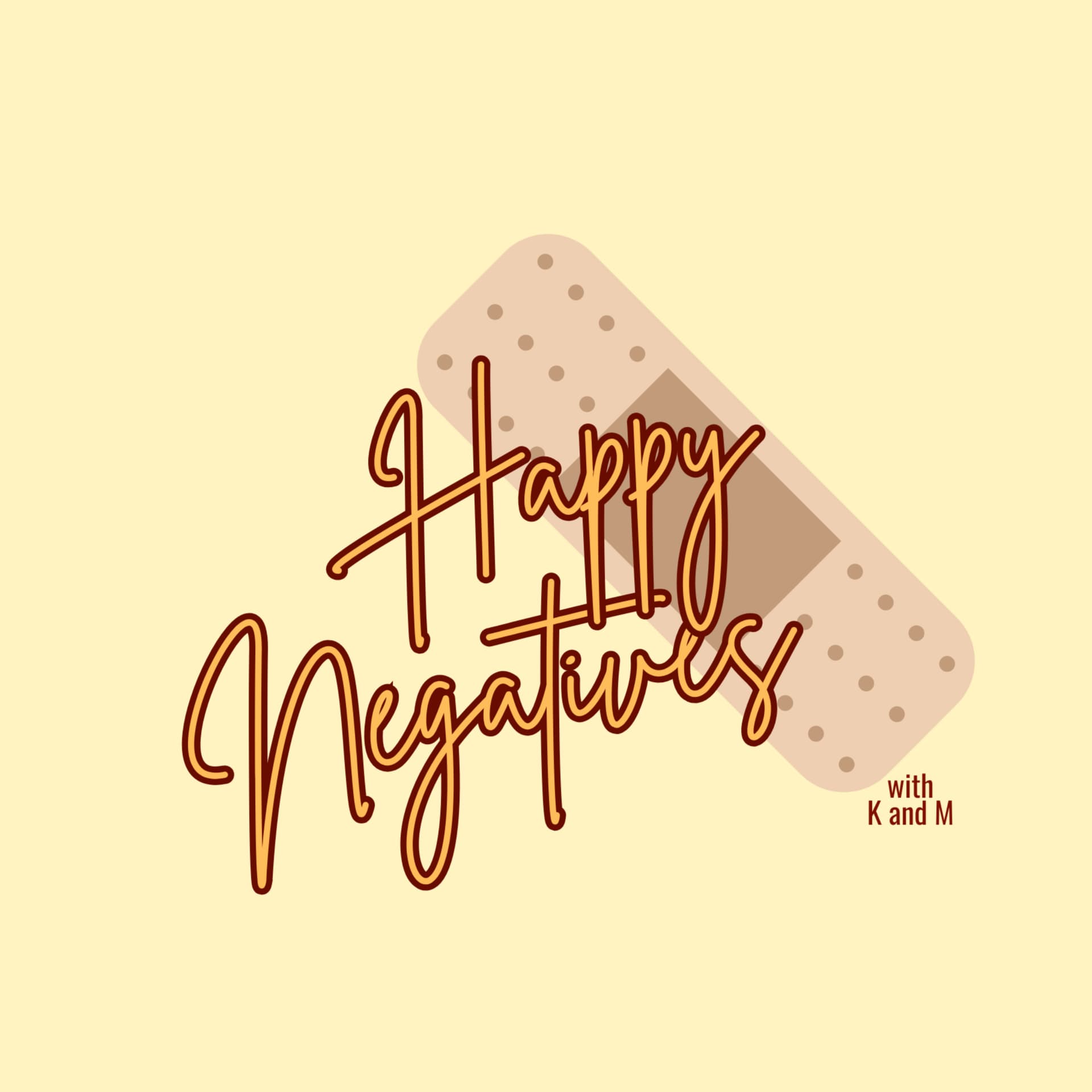 HappyNegatives - Podcasts