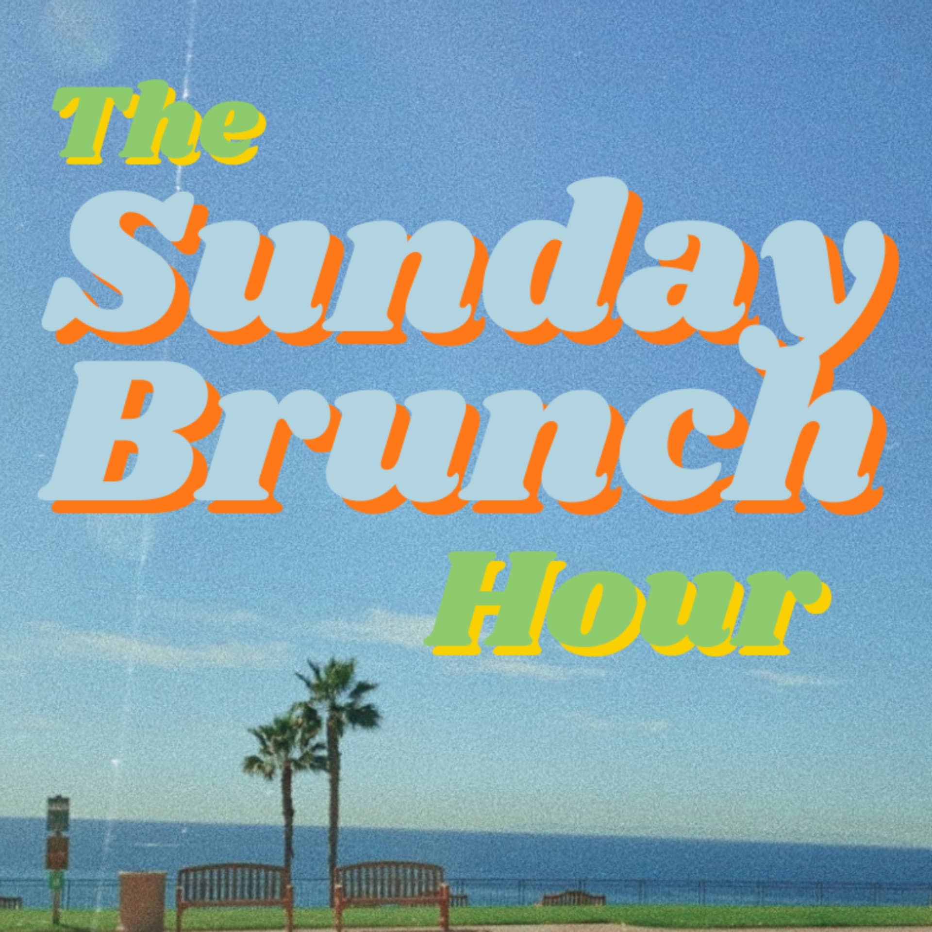 The Sunday Brunch Hour - Podcasts