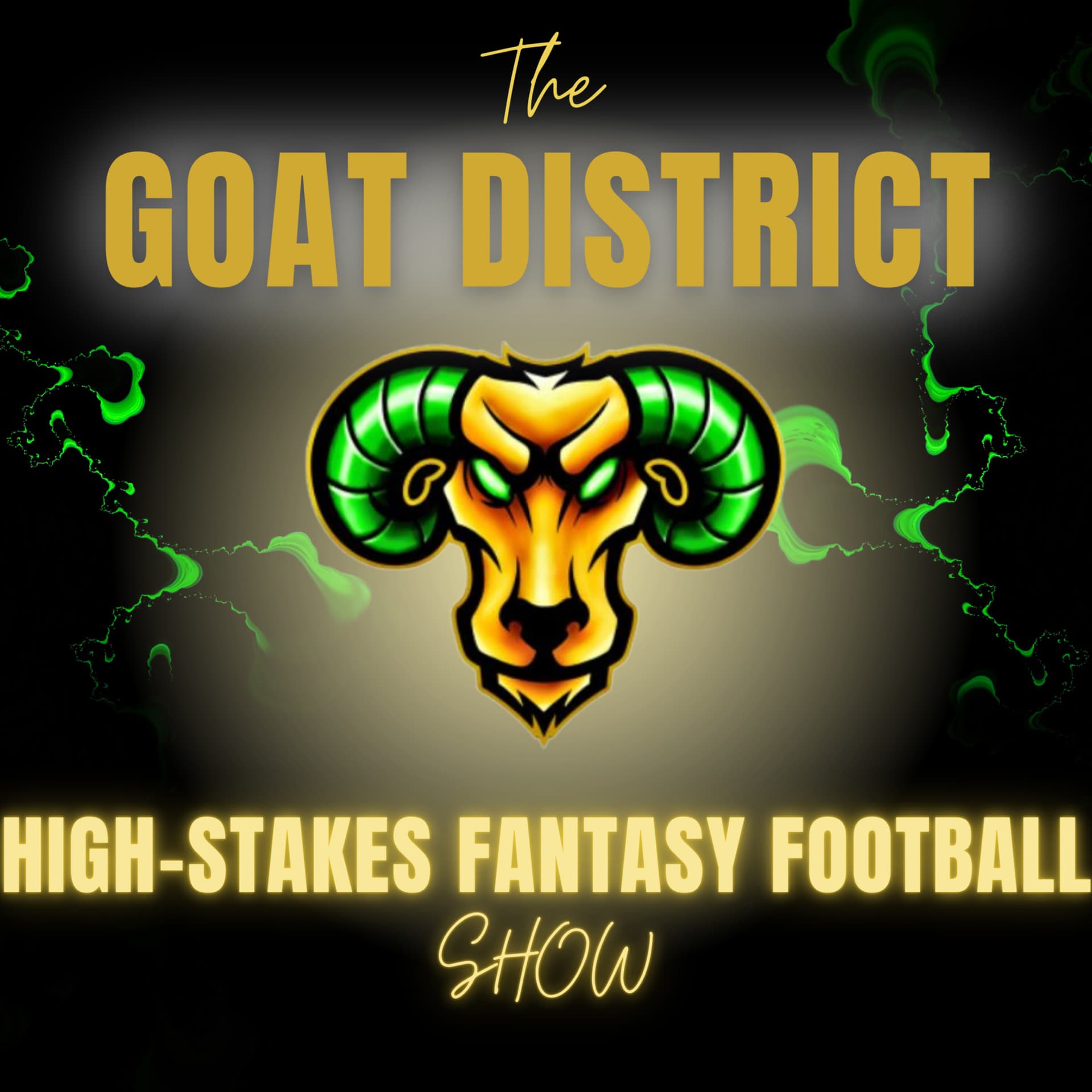 The GOAT District High-Stakes Fantasy Football Show - Podcasts