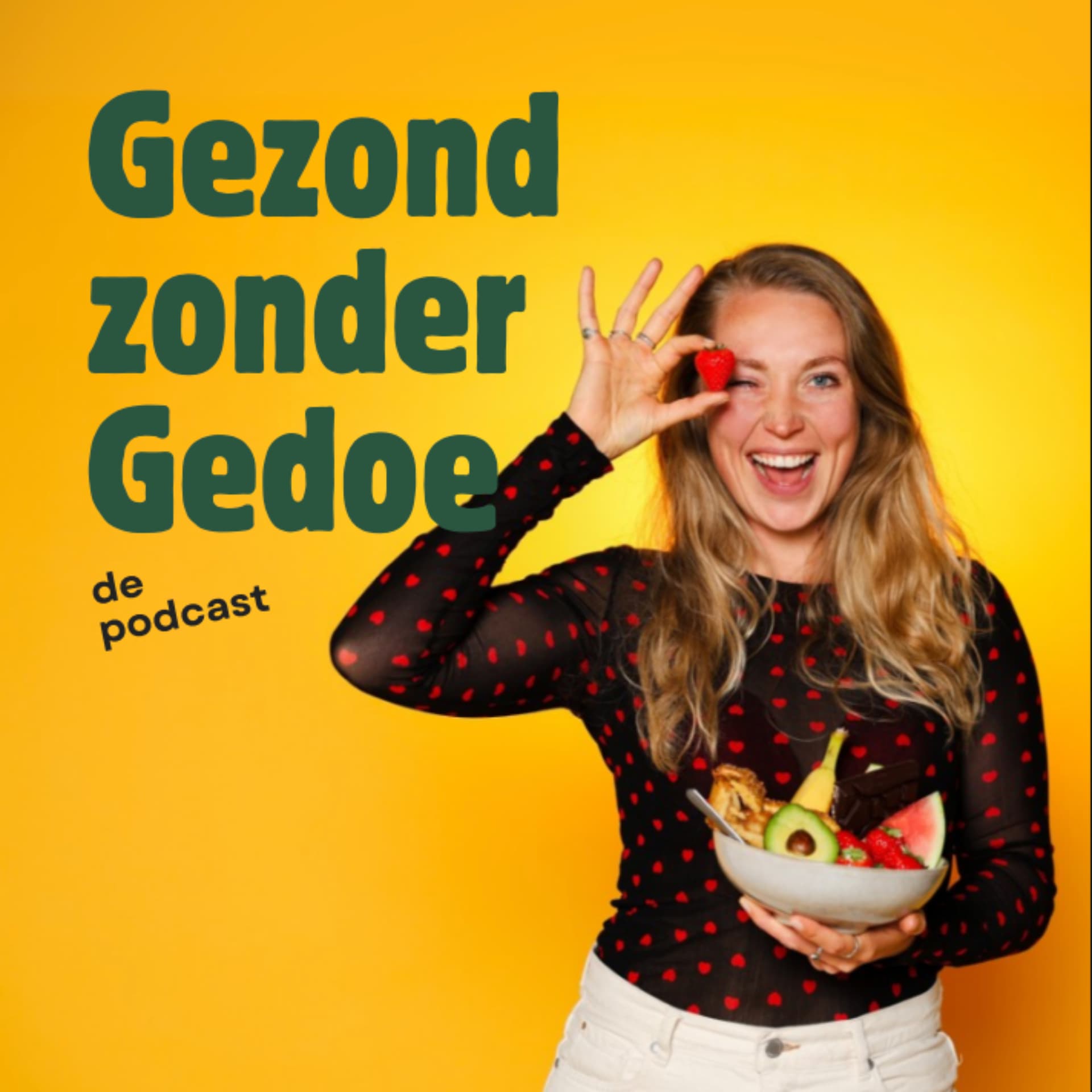 Gezond zonder Gedoe de podcast - Podcasts