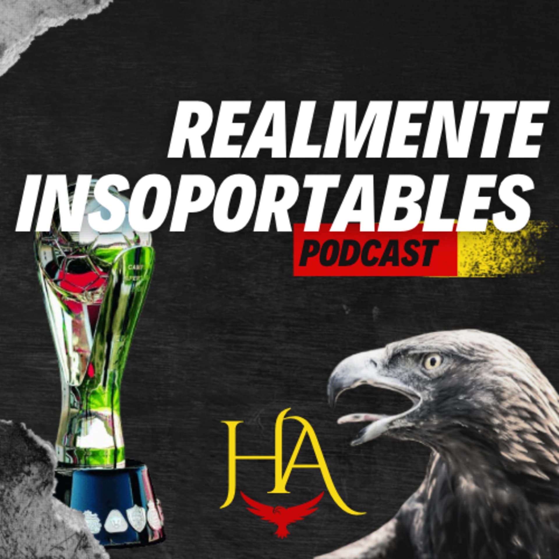 Realmente Insoportables - Podcasts