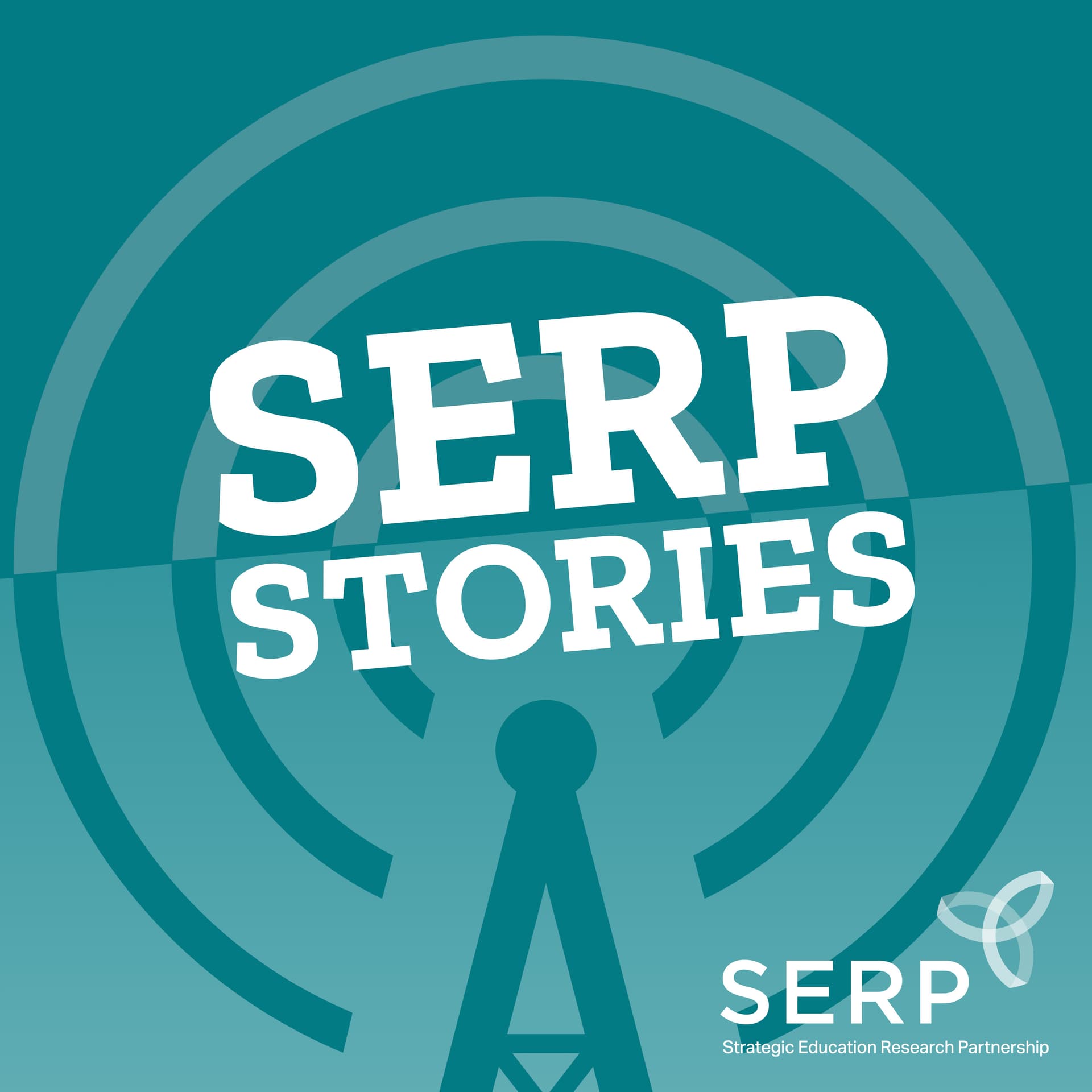SERP Stories: Real Voices. Proven Solutions. Powered by the Strategic Education Research Partnership - Podcasts