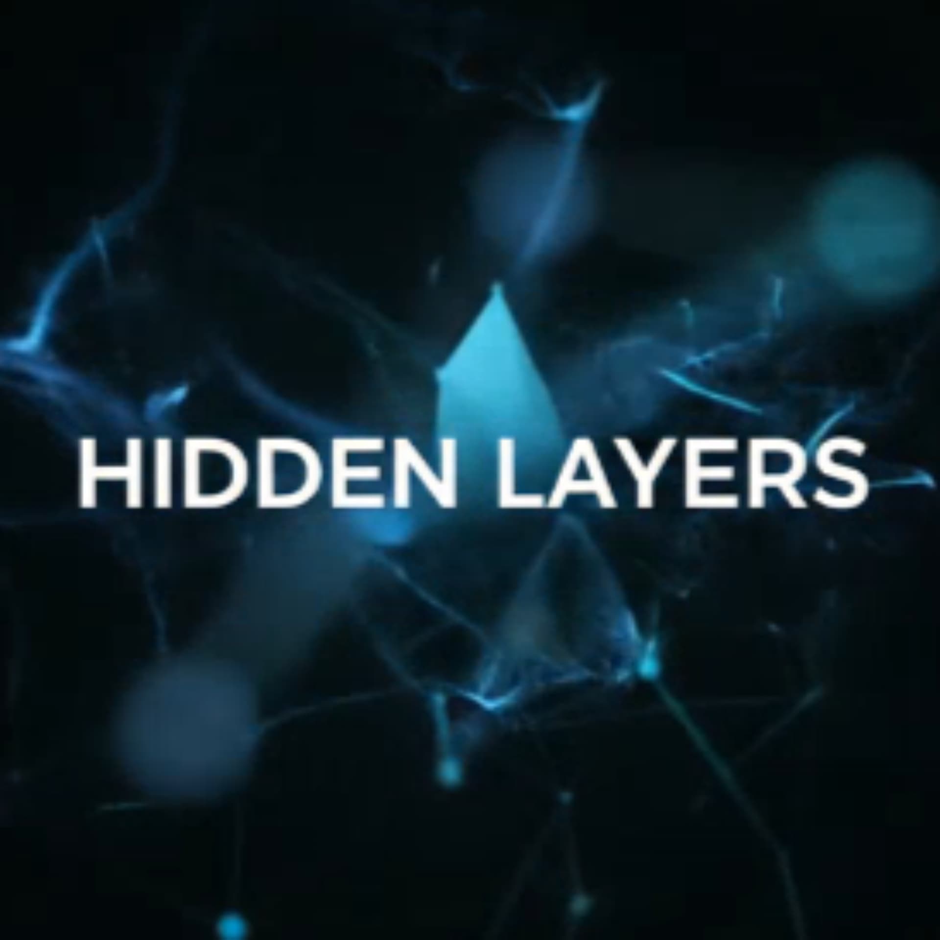 Hidden Layers Podcast