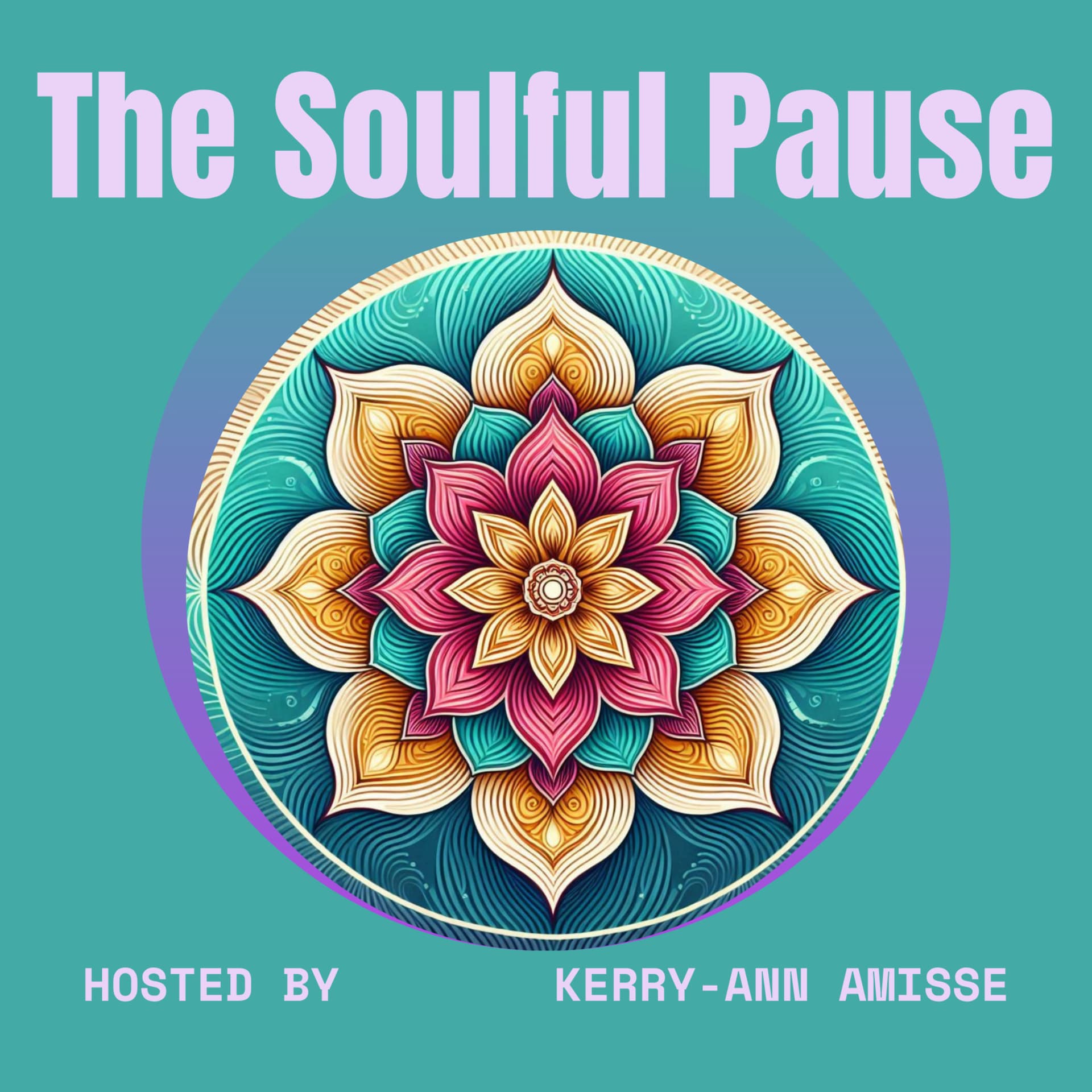 The Soulful Pause with Kerry-Ann Amisse - Podcasts