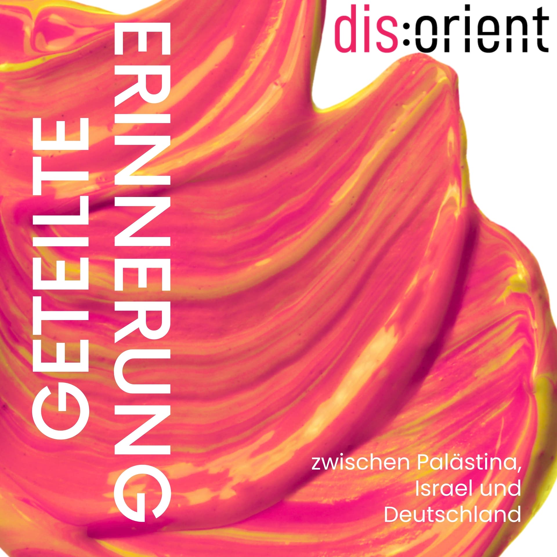 Geteilte Erinnerung – zwischen Palästina, Israel und Deutschland - Podcasts