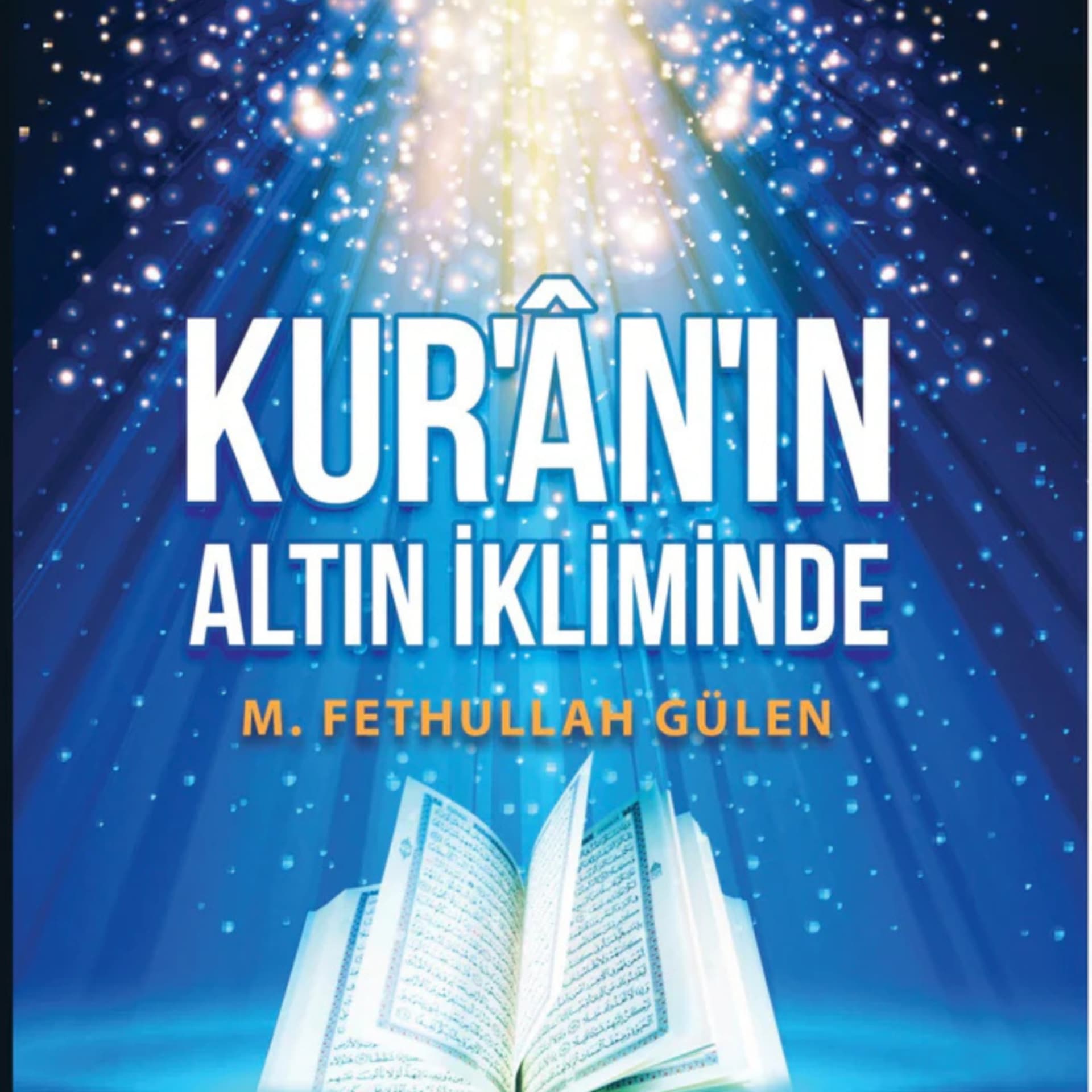 Kur'an'ın Altın İkliminde - Podcasts