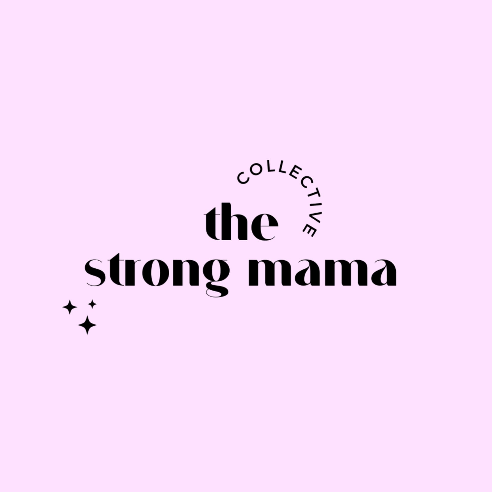 The Strong Mama Collective - Podcasts