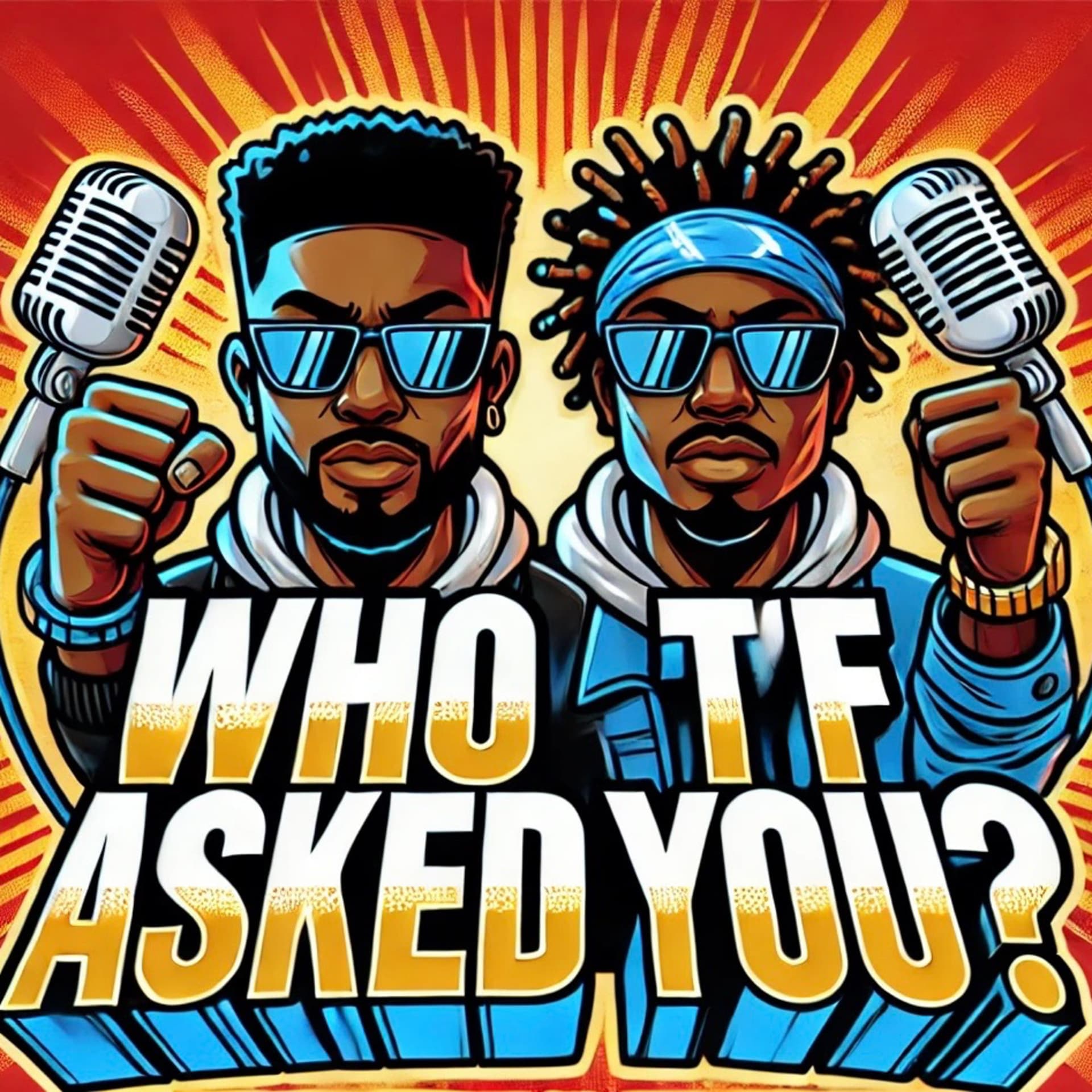 WhoTFaskedyou - Podcasts