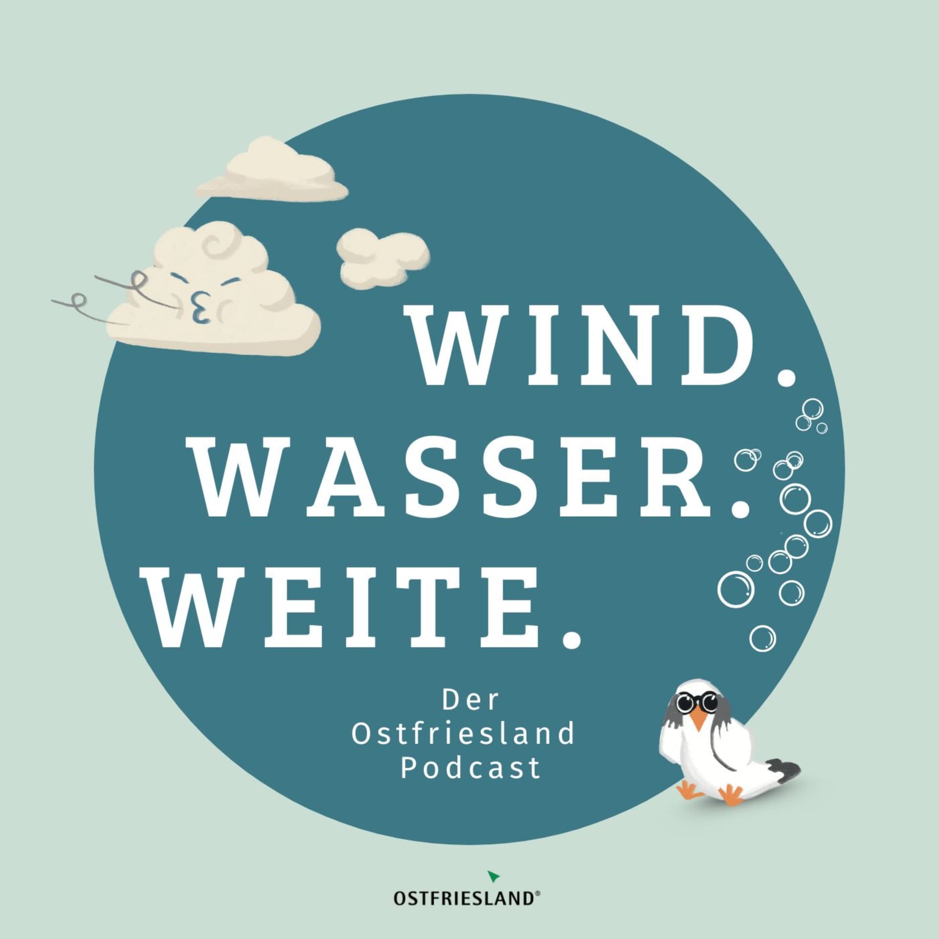 Wind. Wasser. Weite. – Der Ostfriesland Podcast - Podcasts