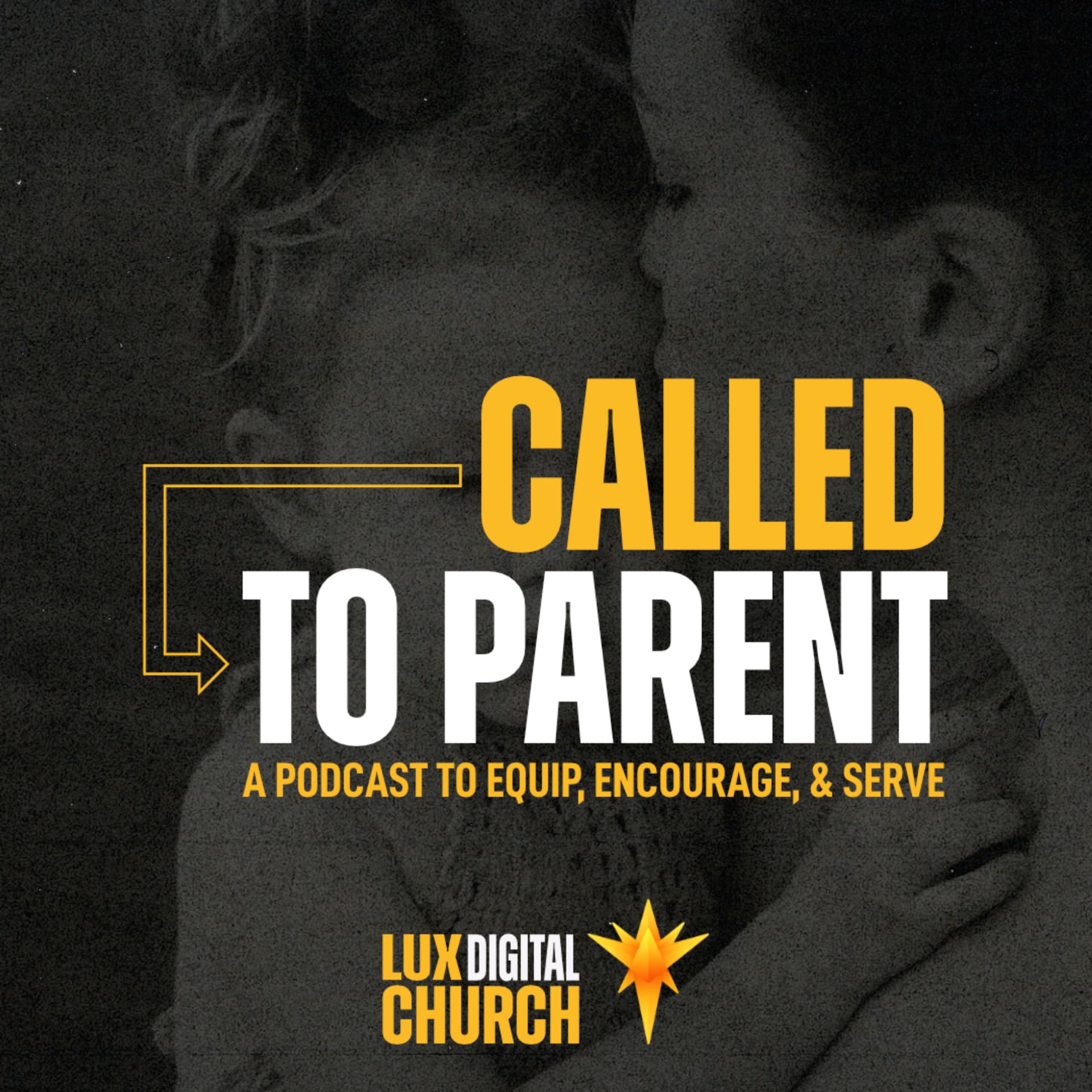 Called To Parent - Podcasts
