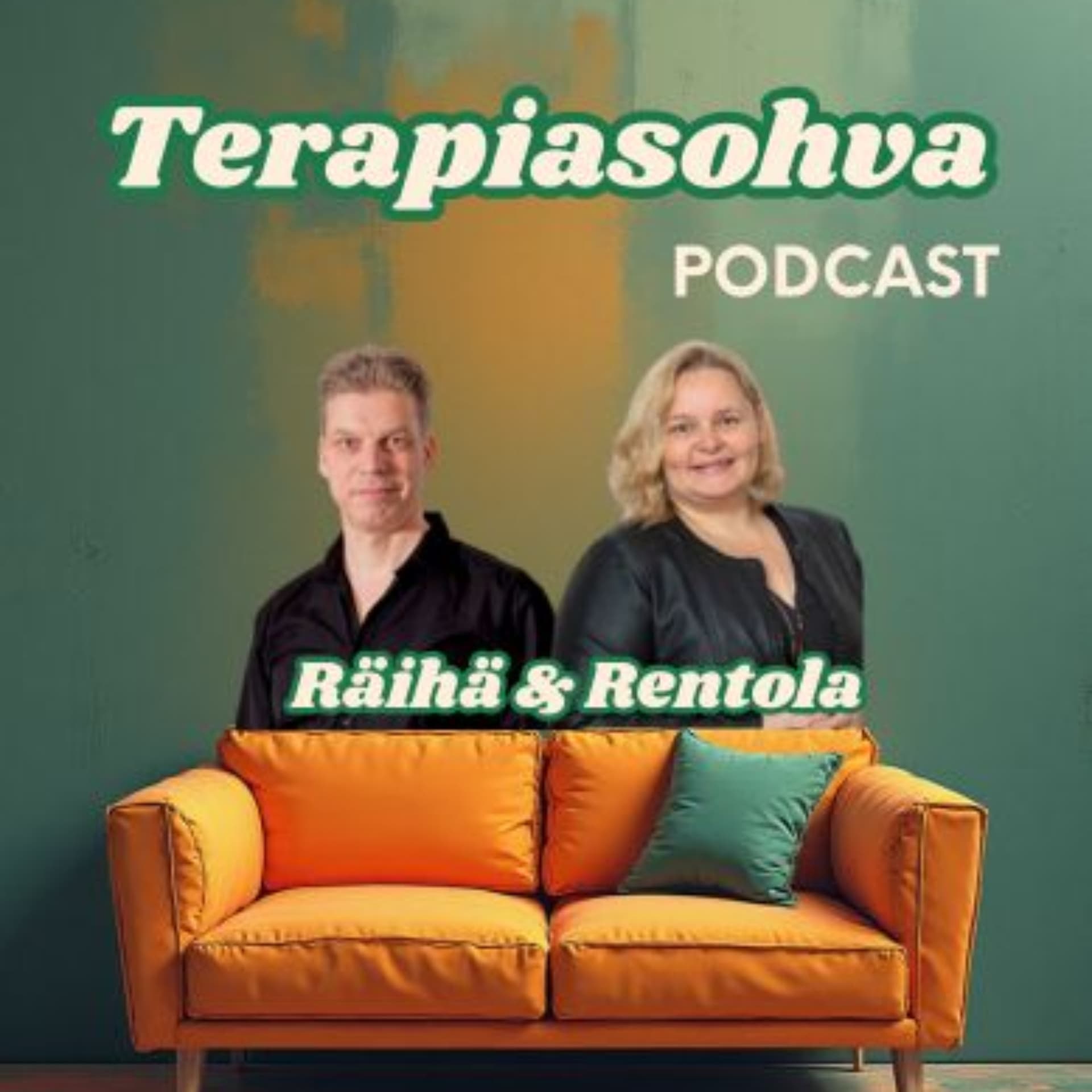 Terapiasohva Podcast -Räihä&Rentola - Podcasts