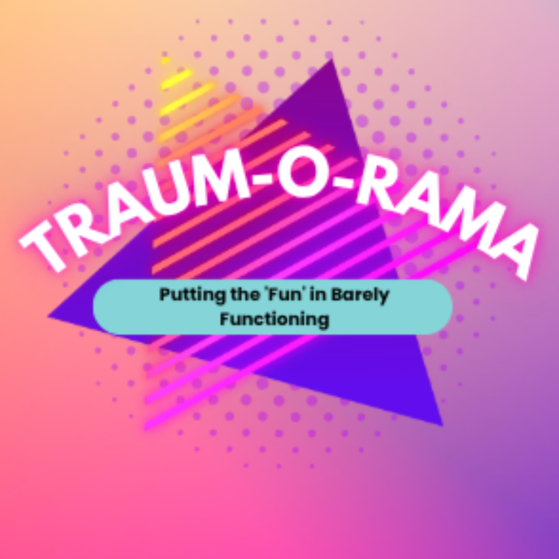 Traumorama - Podcasts