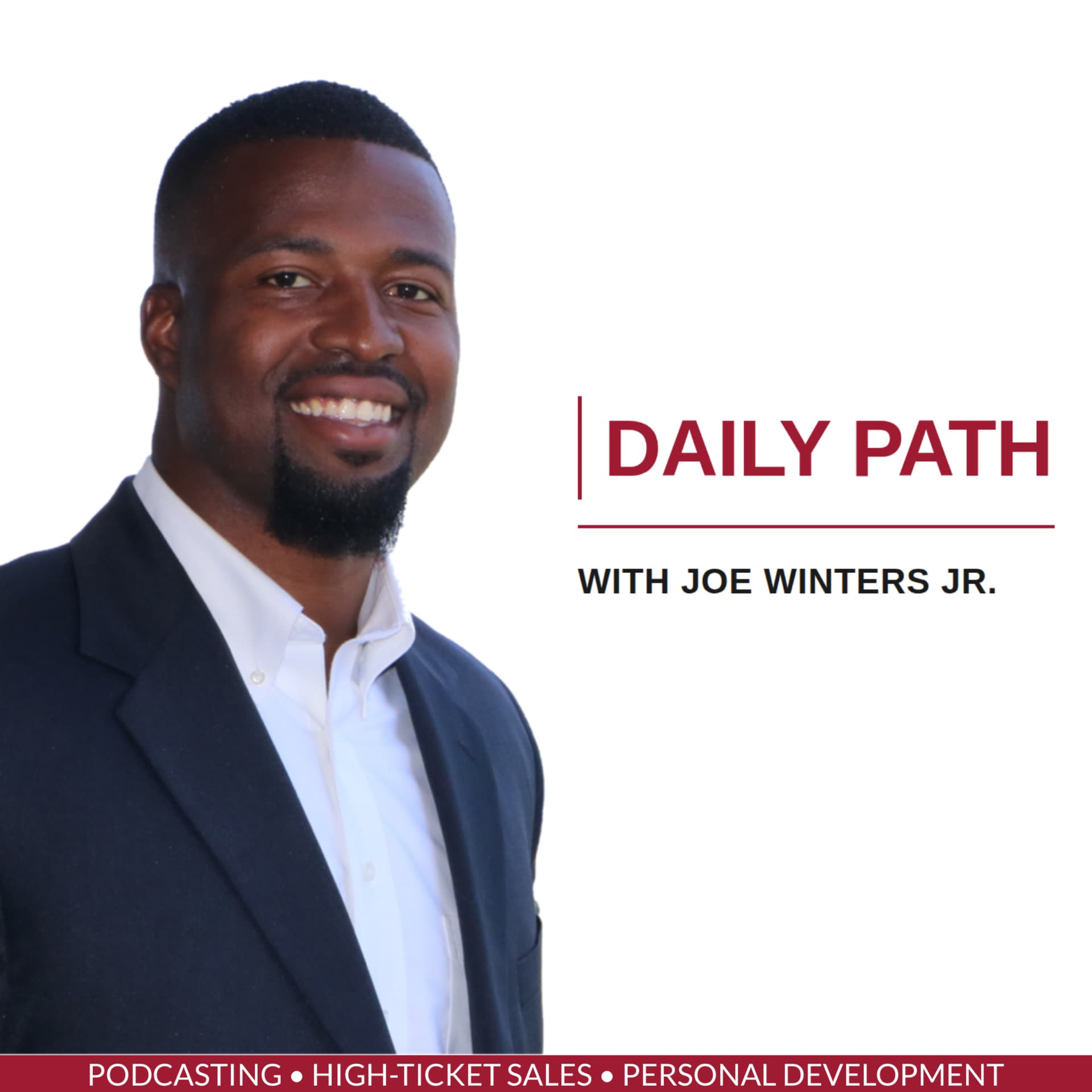 Daily Path with Joe Winters Jr. - Podcasts