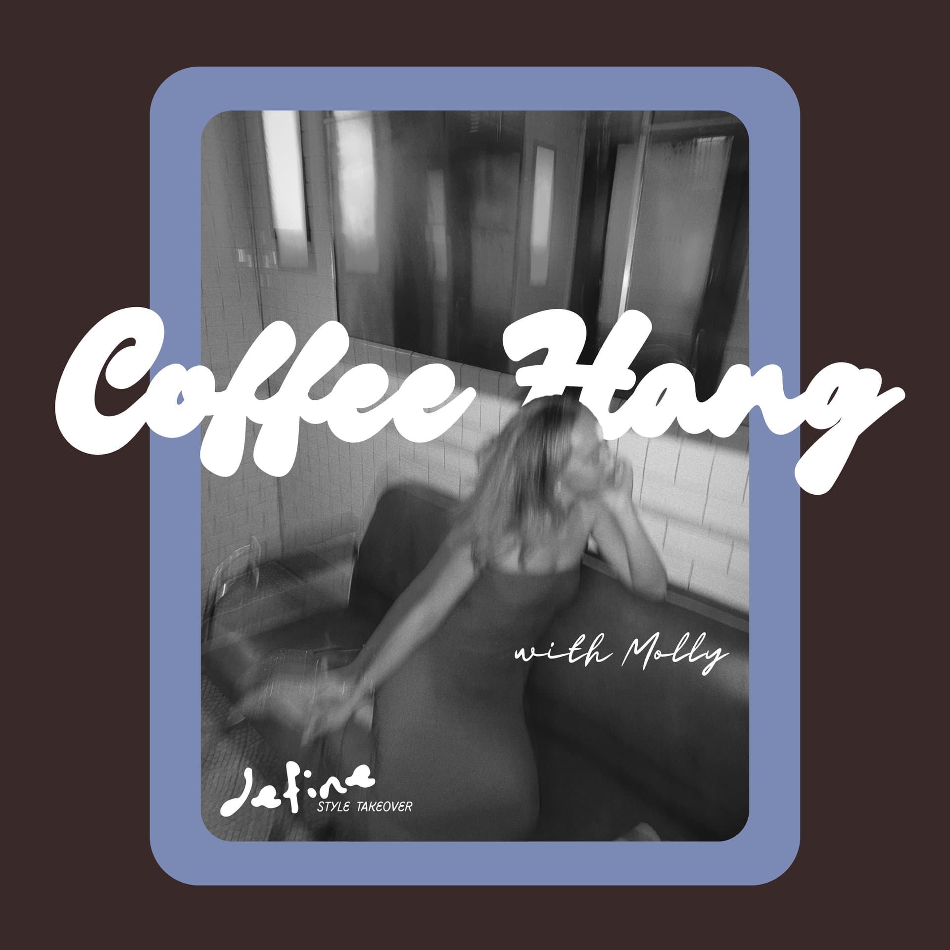 Coffee Hang with Molly - Podcasts
