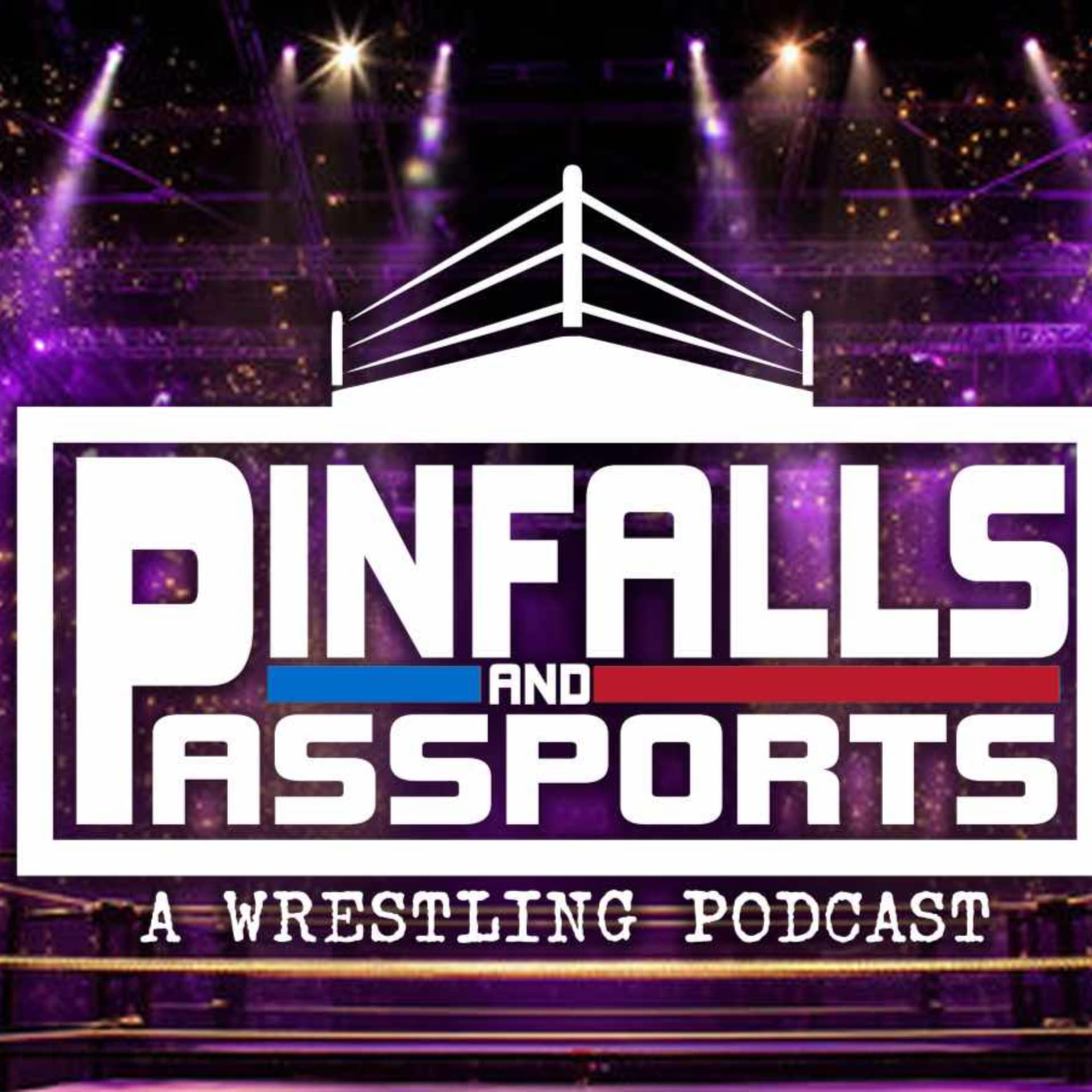 Pinfalls and Passports - Podcasts
