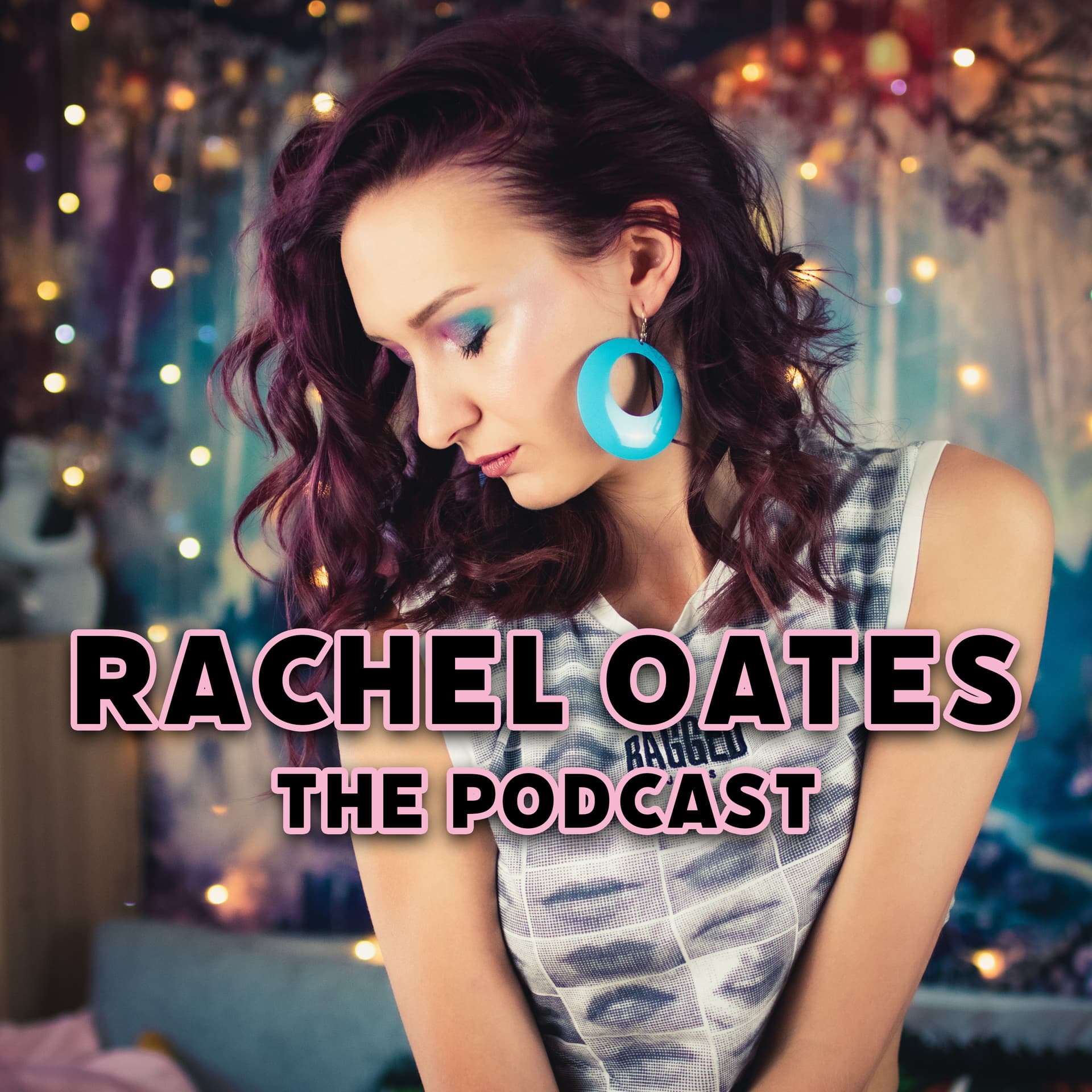 Rachel Oates - Podcasts