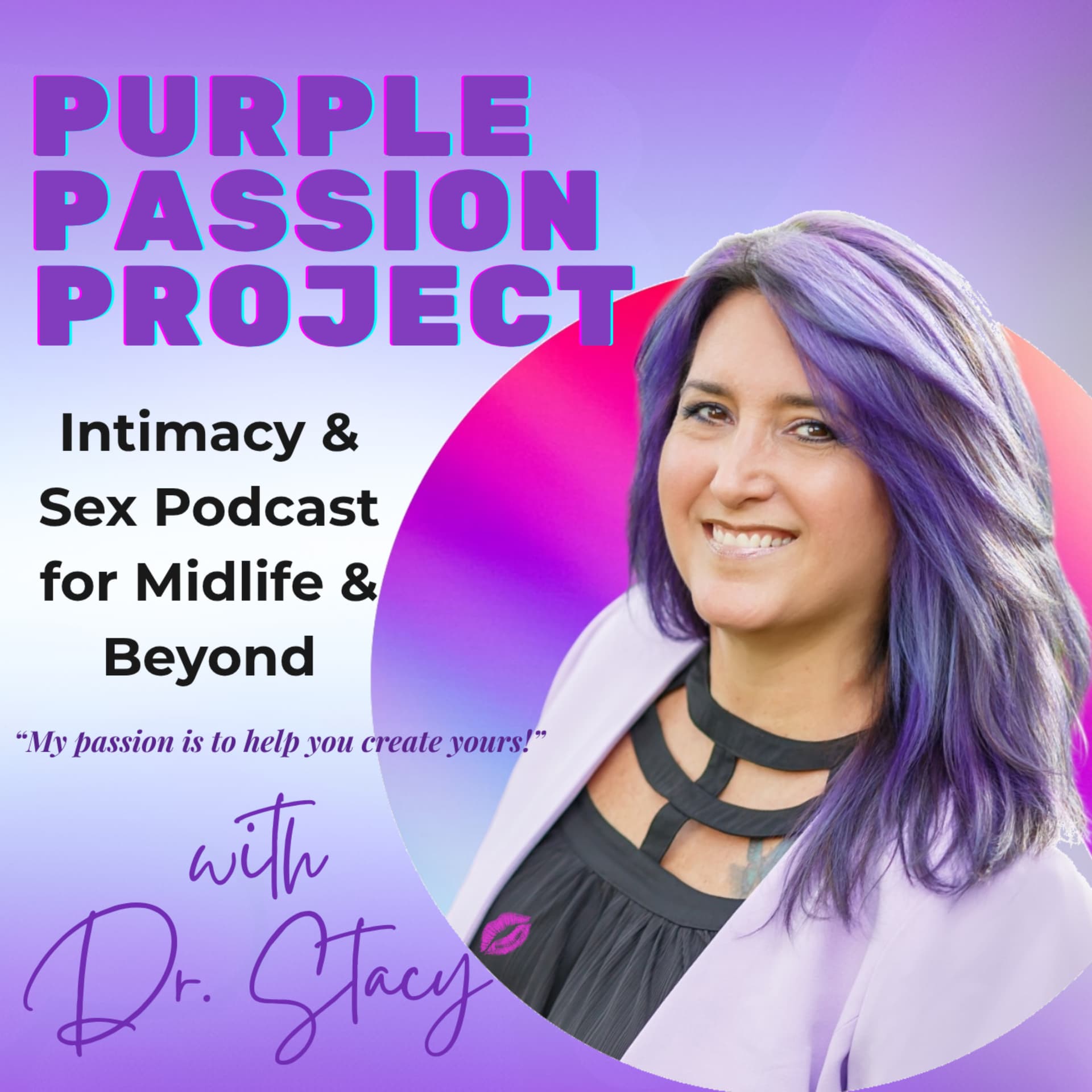 The Purple Passion Project-Intimacy & Sex Podcast for Midlife & Beyond - Podcasts