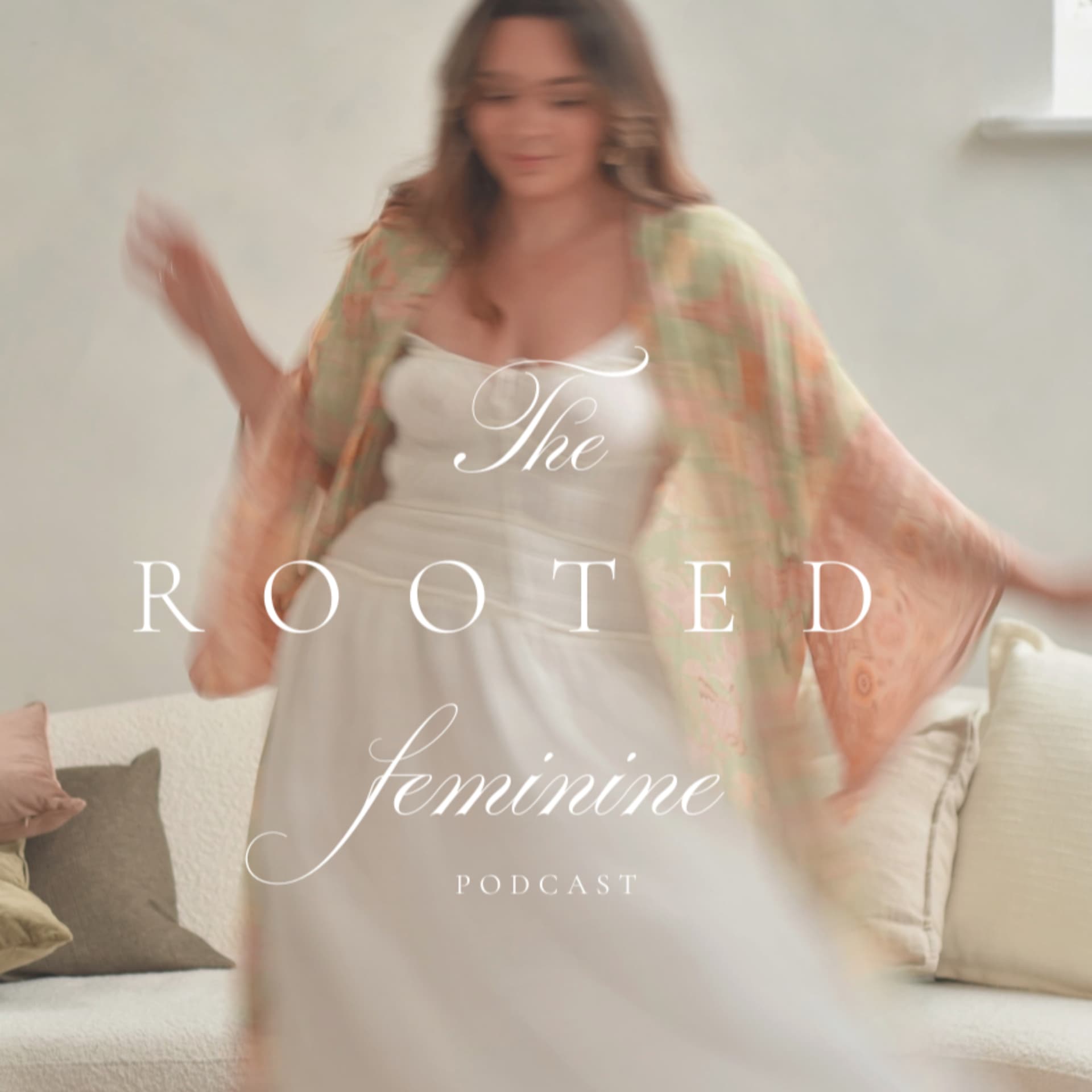 The Rooted Feminine - Podcasts