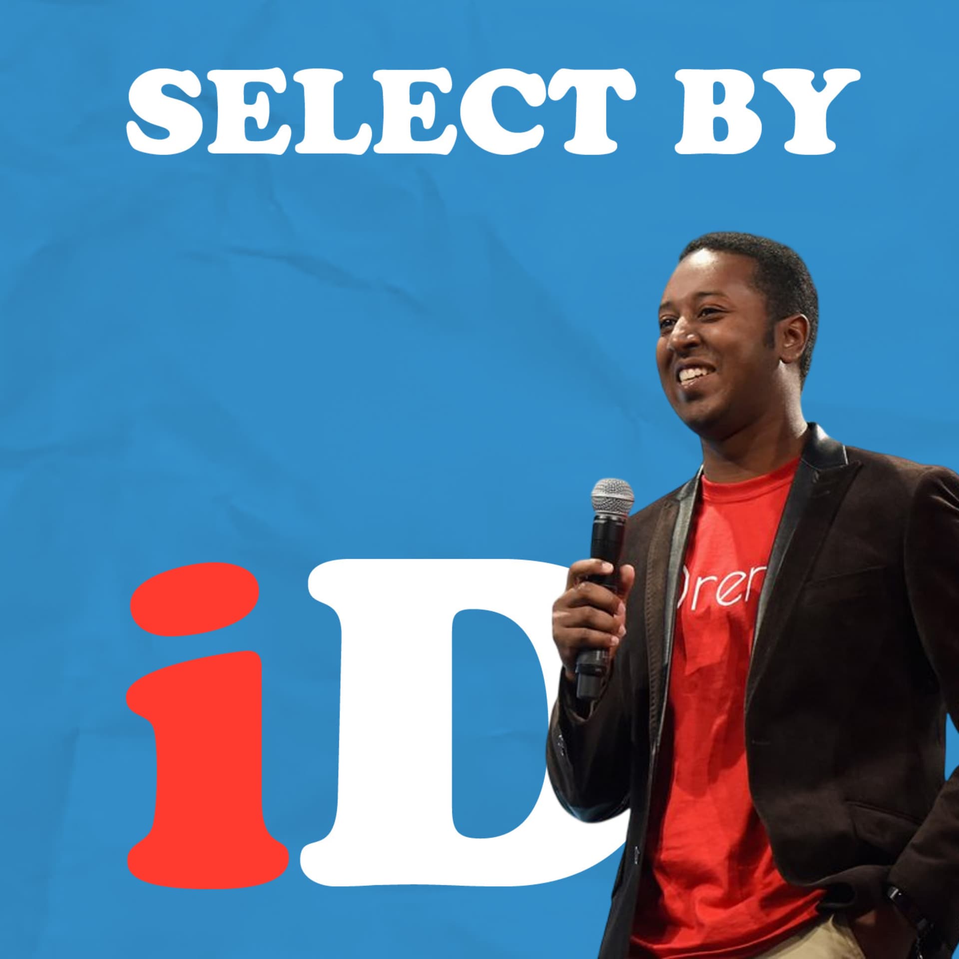 Select By ID - A Podcast by Ibrahim Diallo - Podcasts