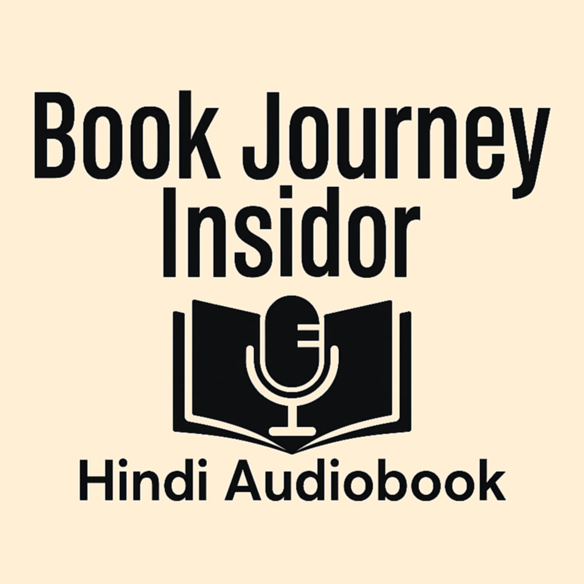 Book Journey Insider – Hindi Audiobook - Podcasts