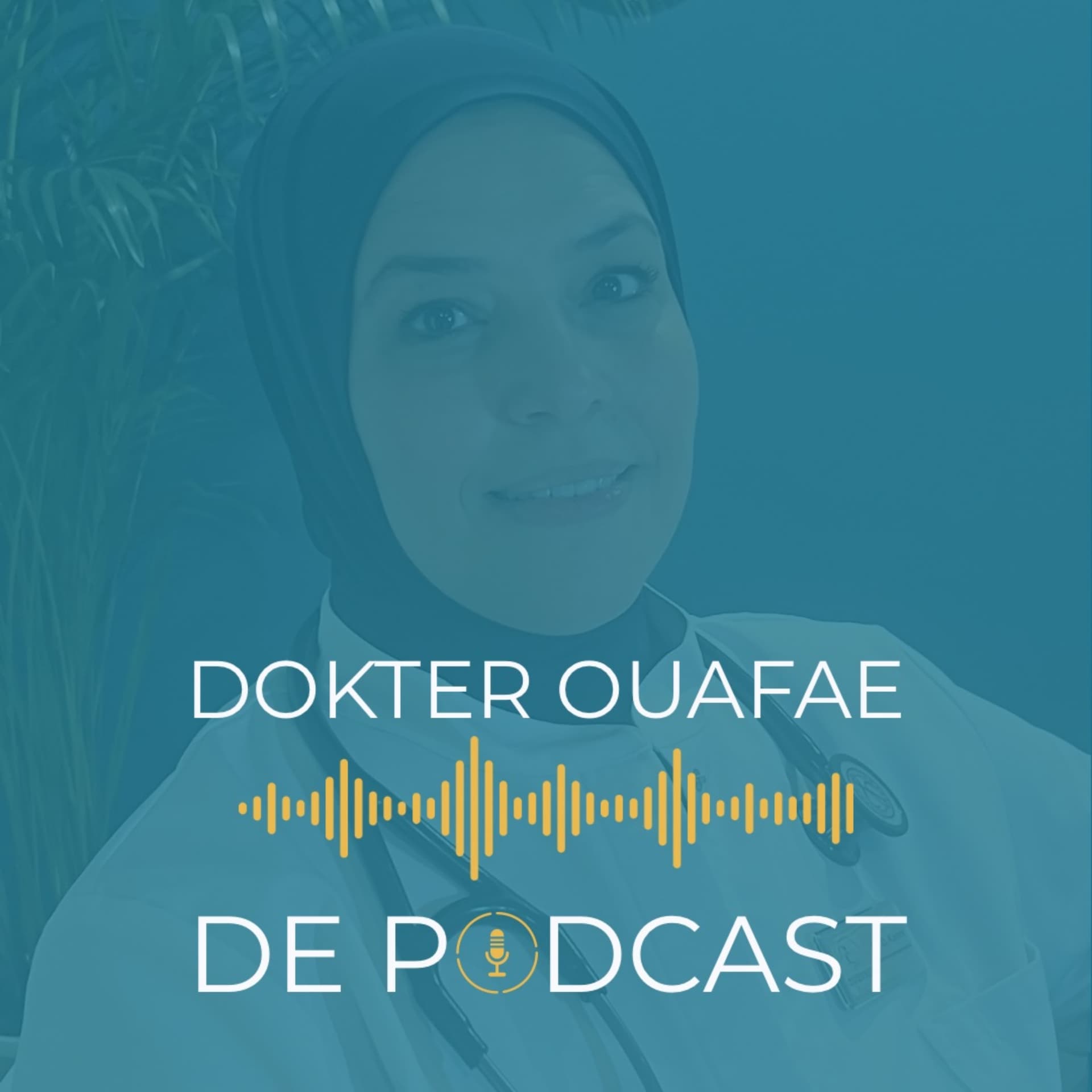 Dokter Ouafae - Podcasts