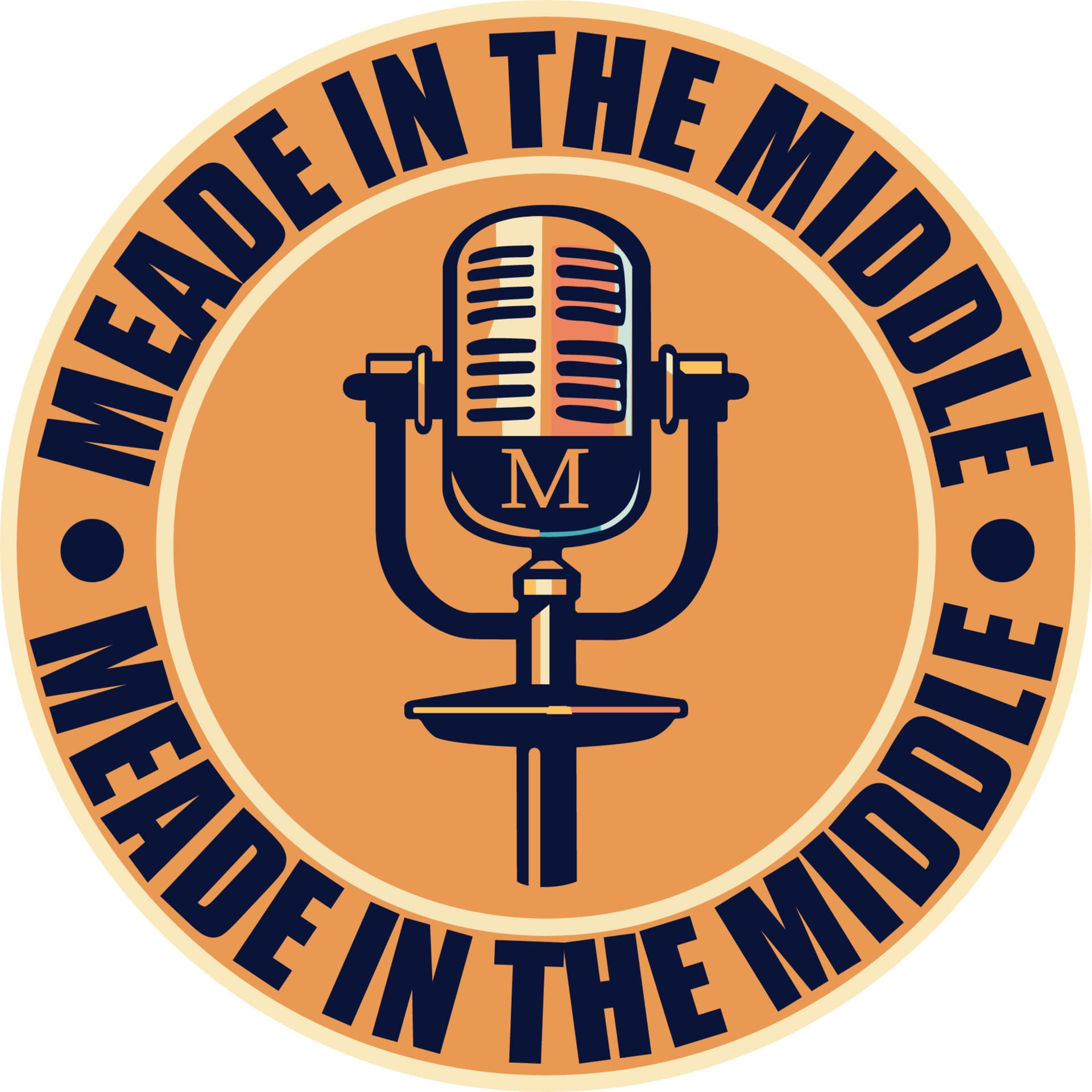 Meade In The Middle - Podcasts